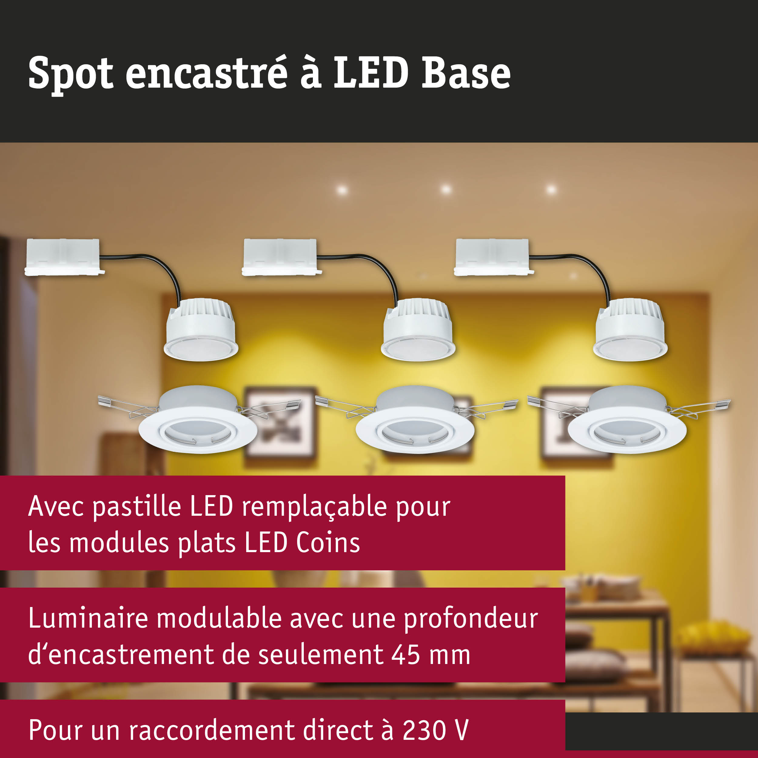 Spot encastré LED blanc avec pastille LED remplaçable et profondeur d’encastrement de 45 mm pour raccord 230 V