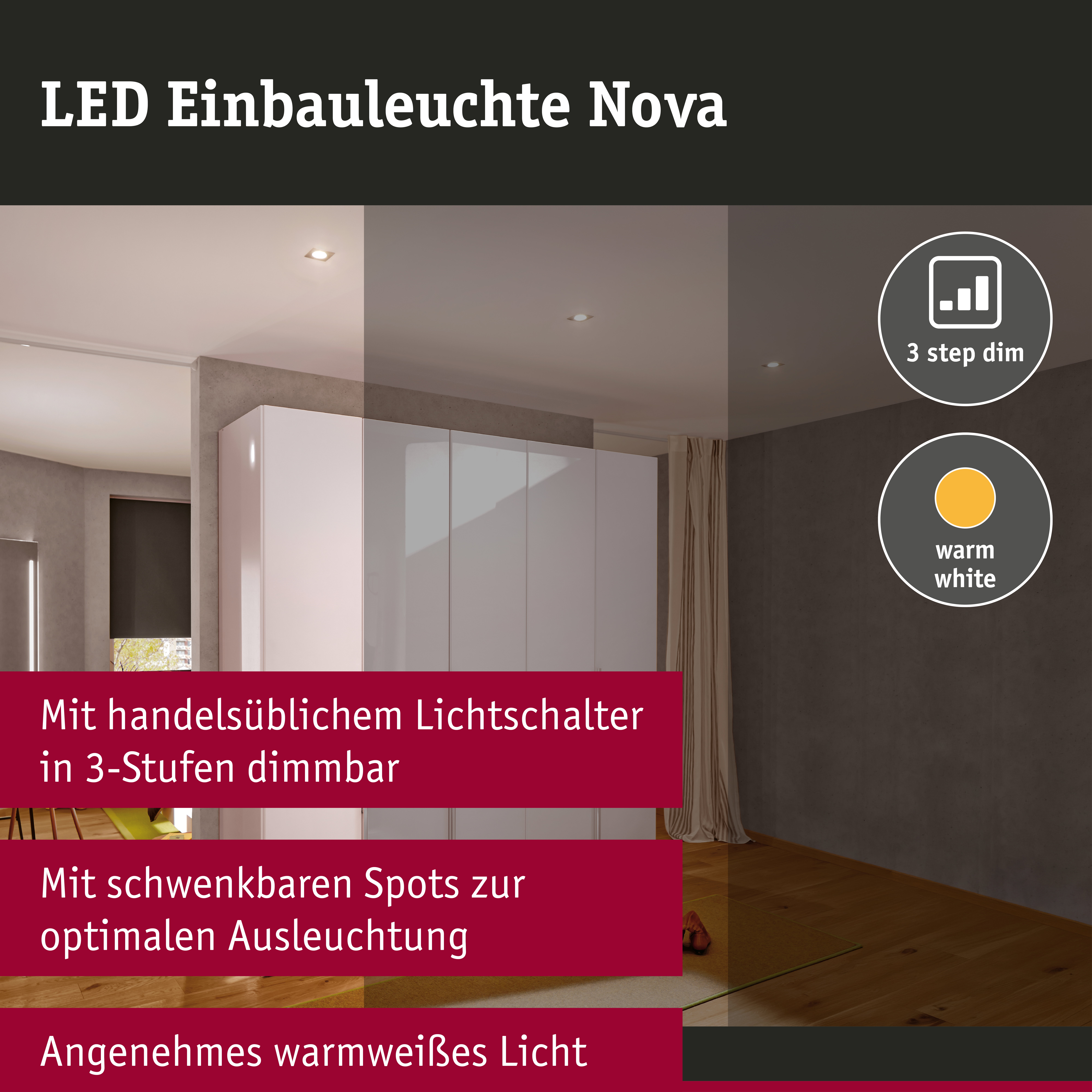 LED Einbauleuchte 3-Step-Dim Nova Coin 3-Step-Dim Basisset schwenkbar eckig 84x84mm 50° Coin 3x6W 3x470lm 230V dimmbar 2700K Weiß matt