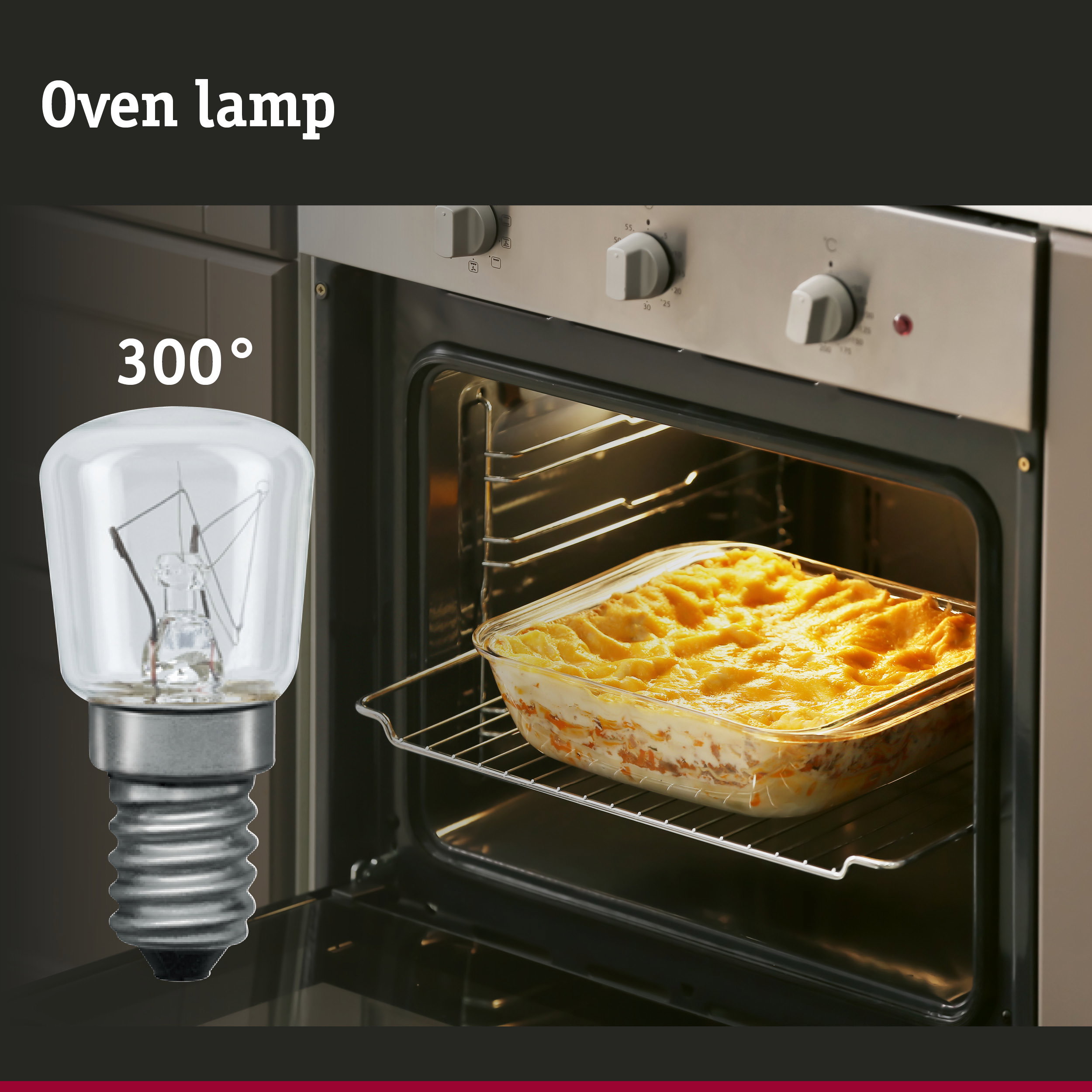 Oven lamp with metal base and clear glass bulb, heat resistant up to 300 degrees
