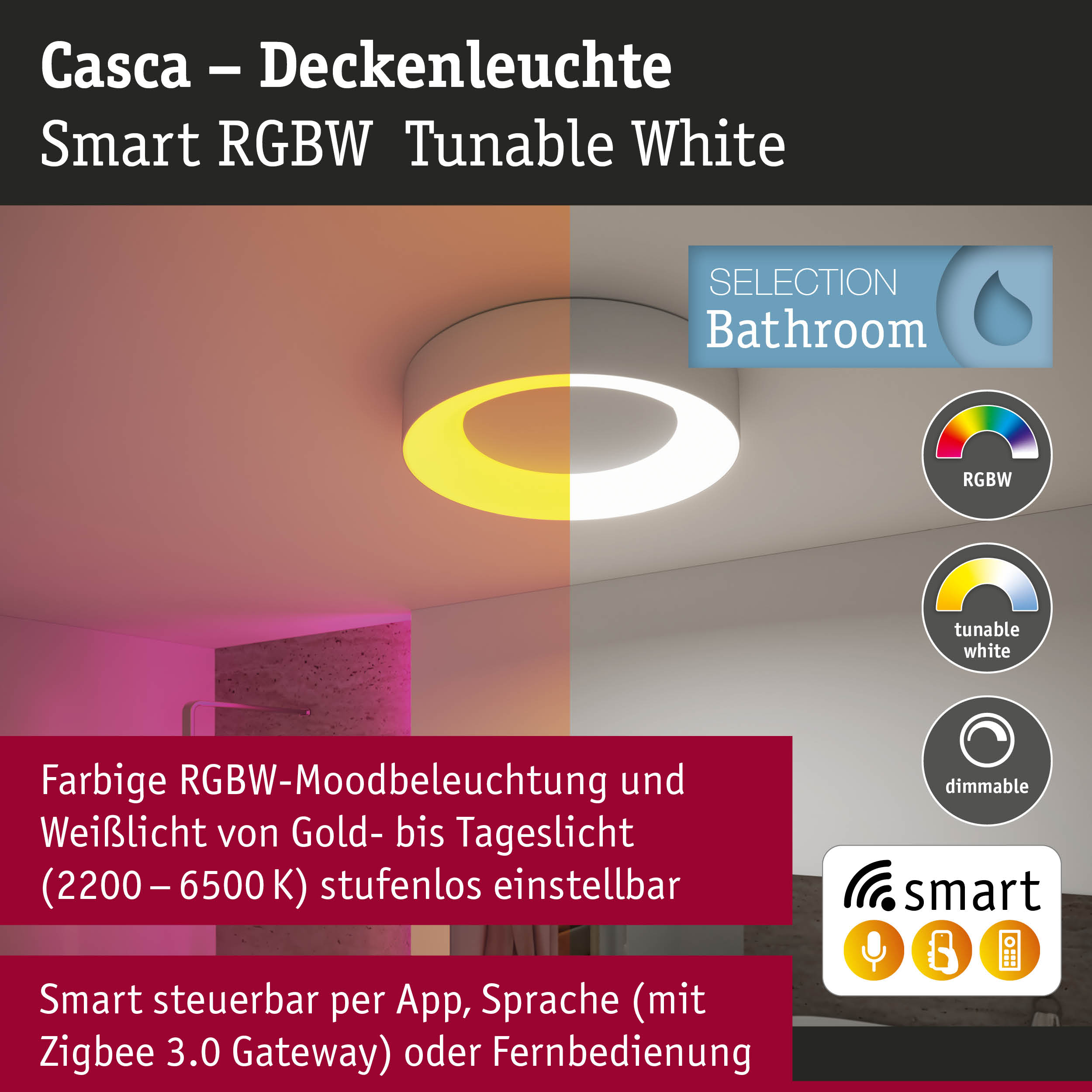 Casca Deckenleuchte mit smartem RGBW-Moodlicht und einstellbarem Weißlicht für Badezimmer