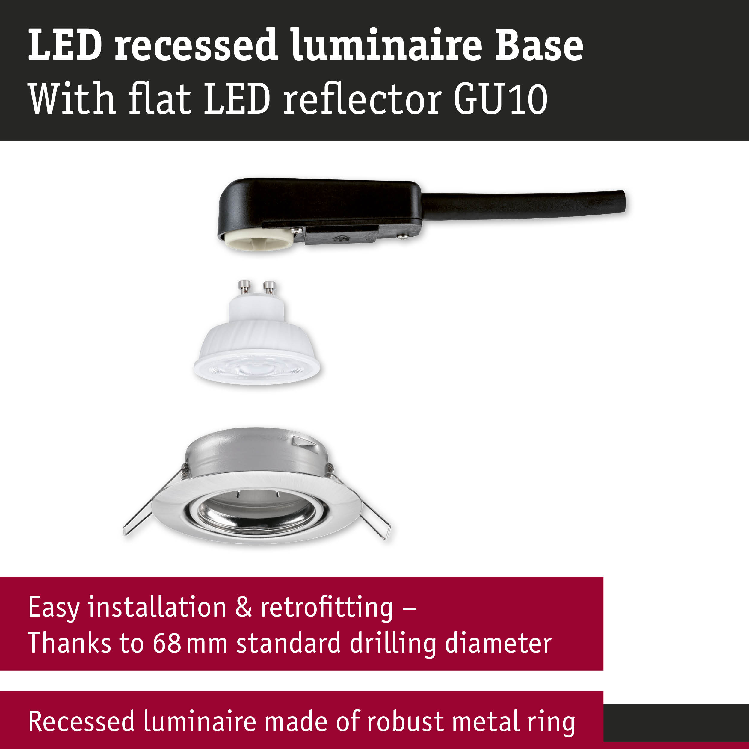 LED recessed luminaire with flat GU10 LED reflector and sturdy silver metal ring for easy installation