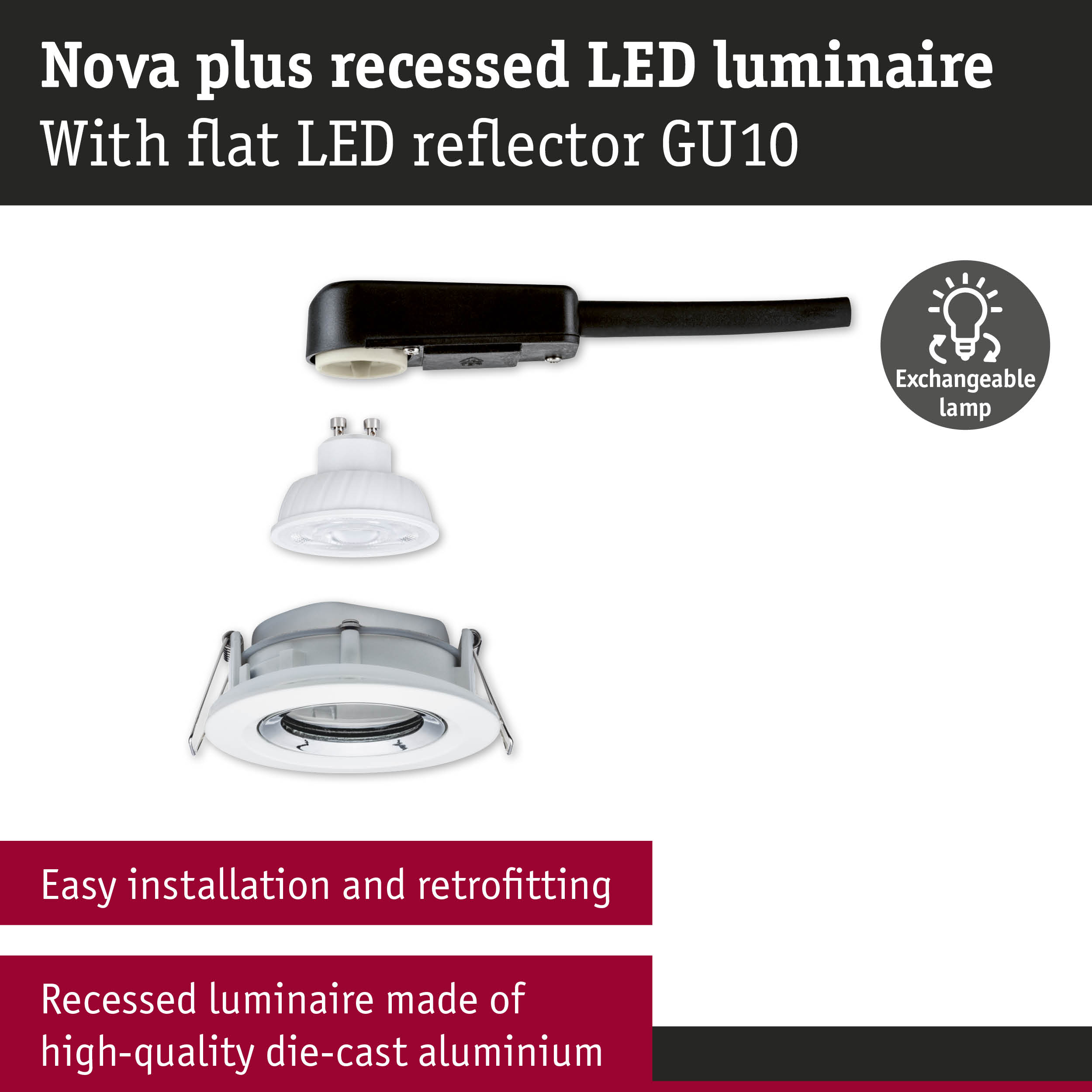 Nova plus recessed LED luminaire with flat GU10 LED reflector and exchangeable lamp in white and aluminium