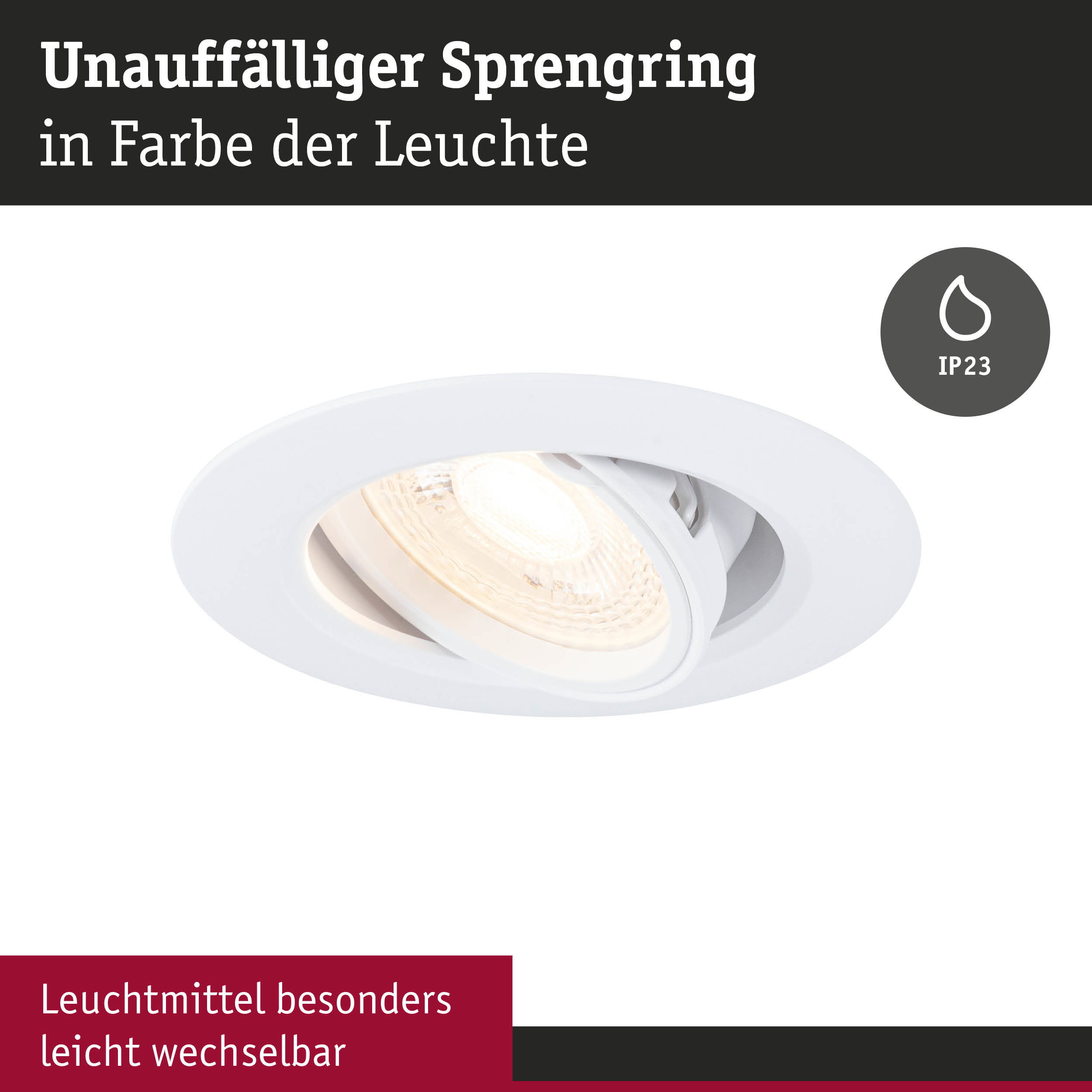 Weißer Einbaustrahler mit unauffälligem Sprengring und IP23 Schutz für Feuchträume