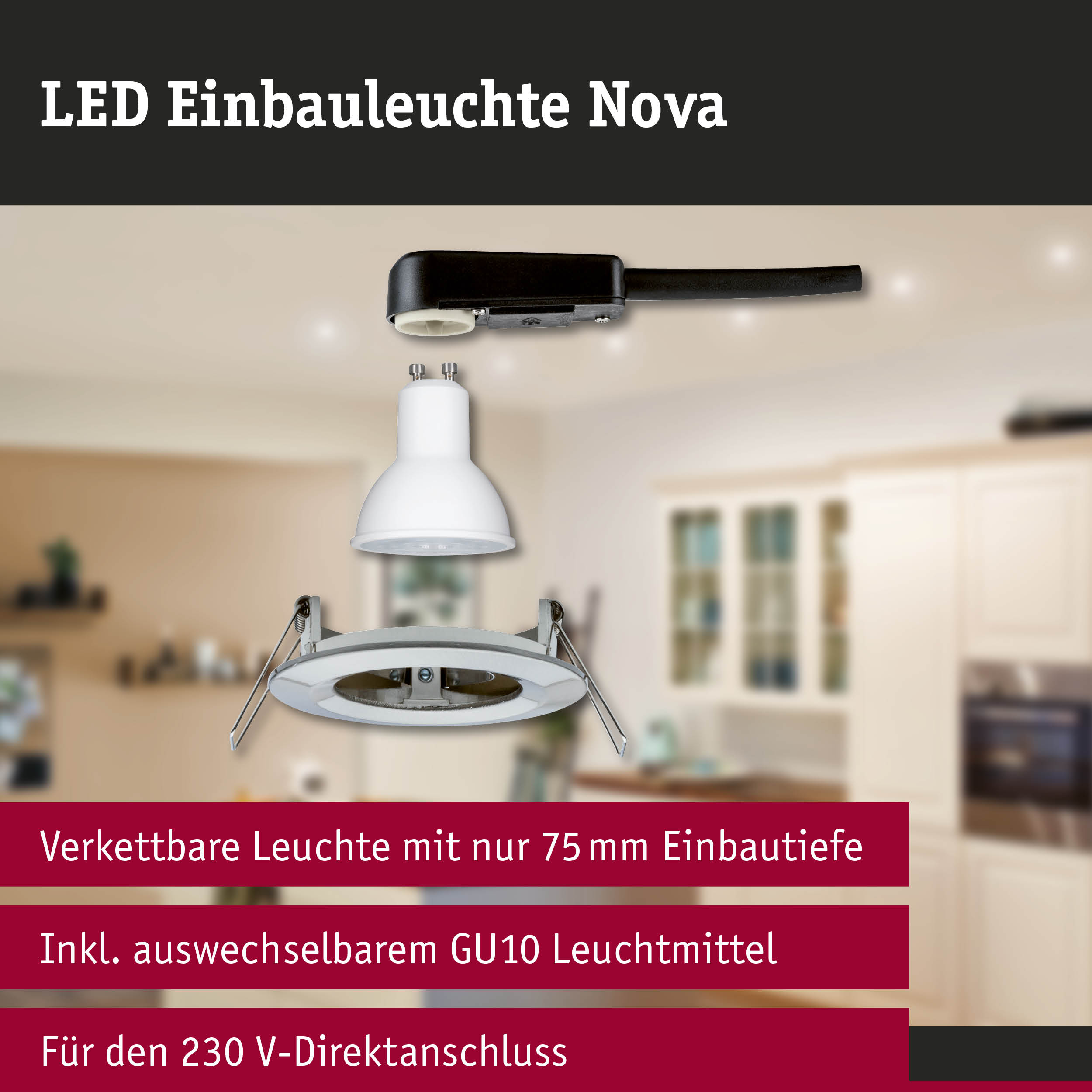 LED Einbauleuchte Nova in Weiß mit GU10 Fassung und 75 mm Einbautiefe für 230 V Anschluss