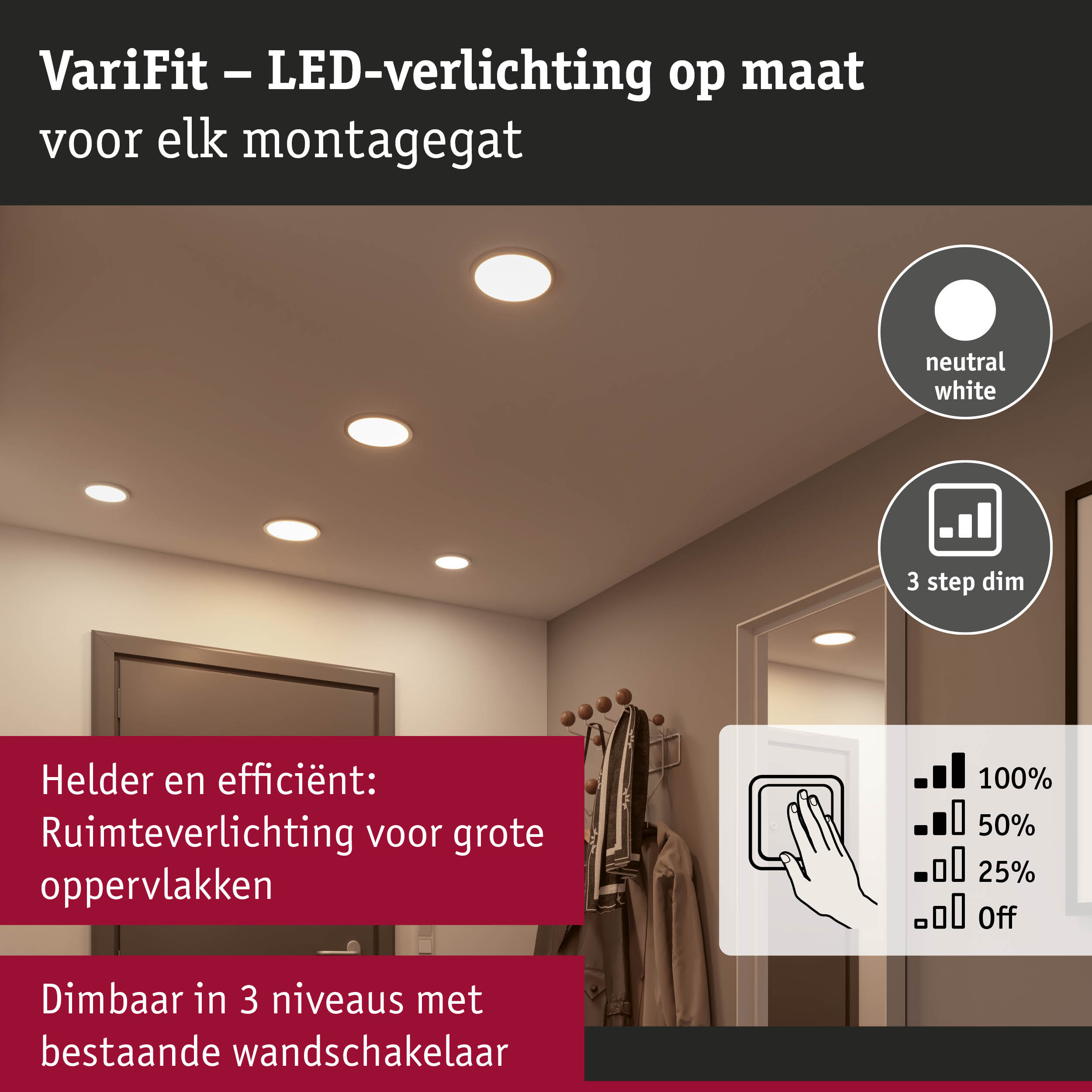 VariFit LED-inbouwspots in neutraal wit met 3-traps dimmer voor grote ruimtes