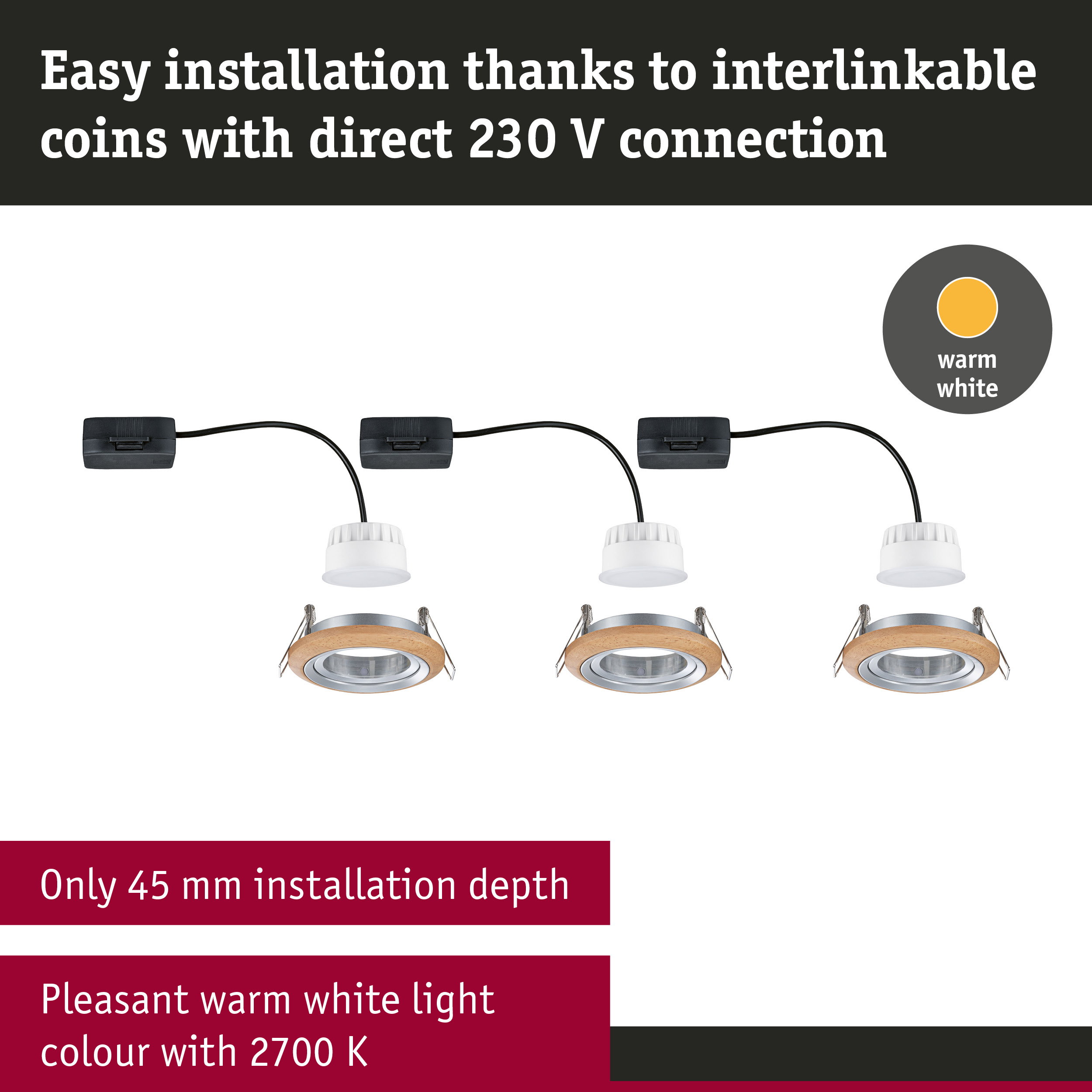 Three recessed spotlights with wooden ring and warm white light, 45 mm installation depth, 2700 K colour