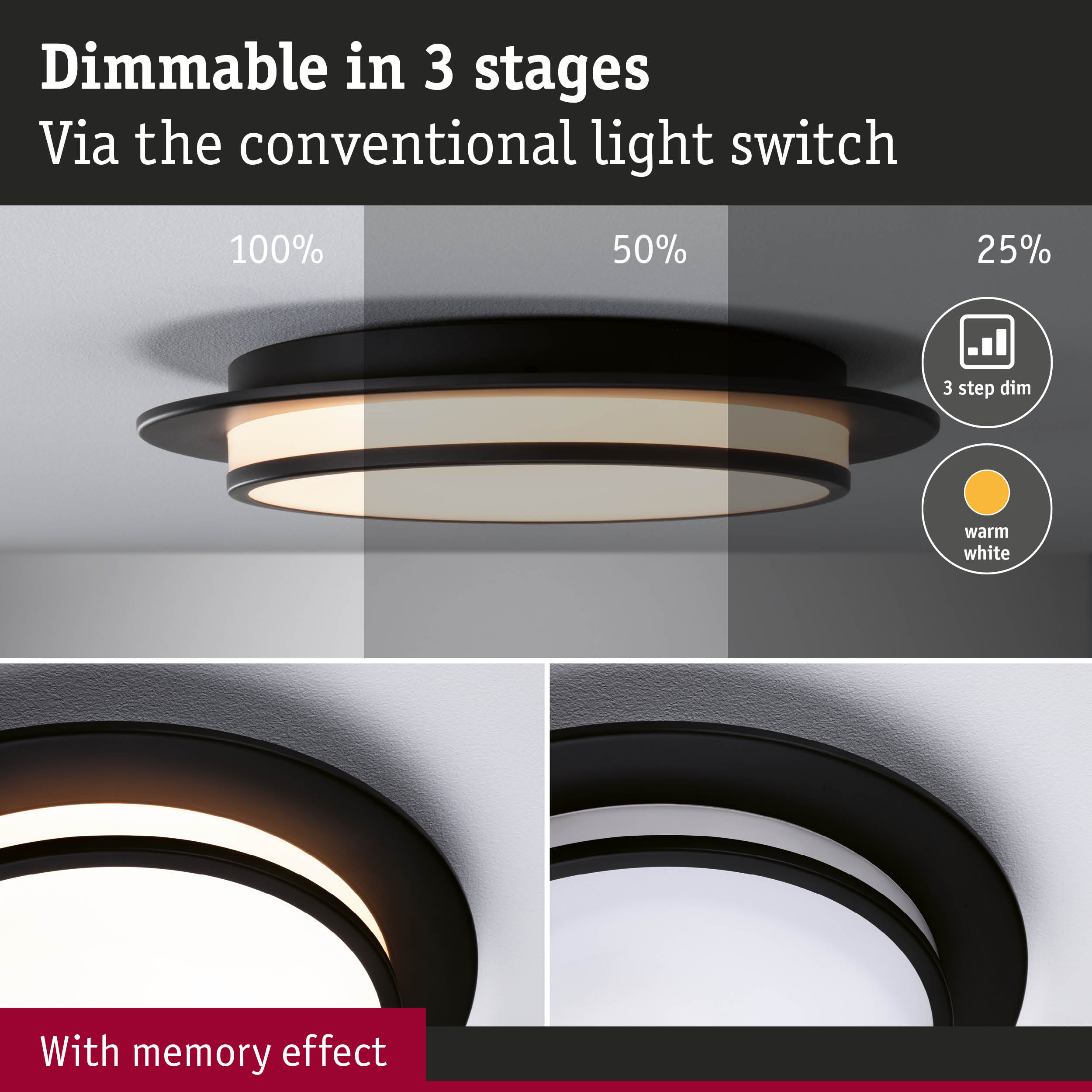 Black LED ceiling light with warm white glow, dimmable in three stages via conventional light switch