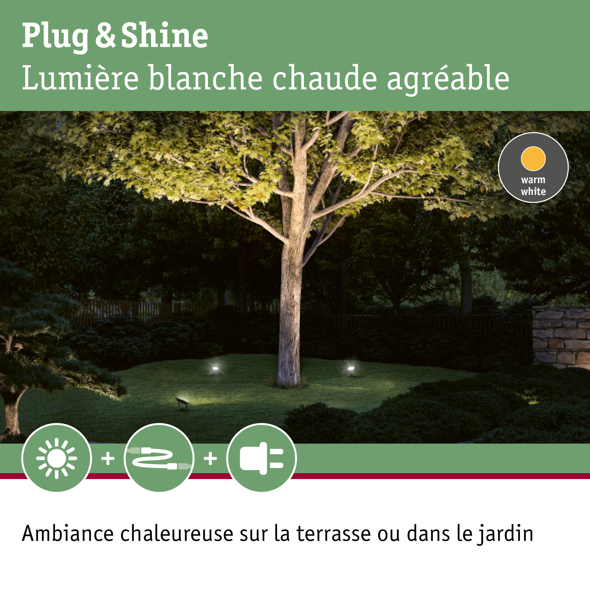 Éclairage extérieur blanc chaud pour jardin et terrasse avec système Plug & Shine