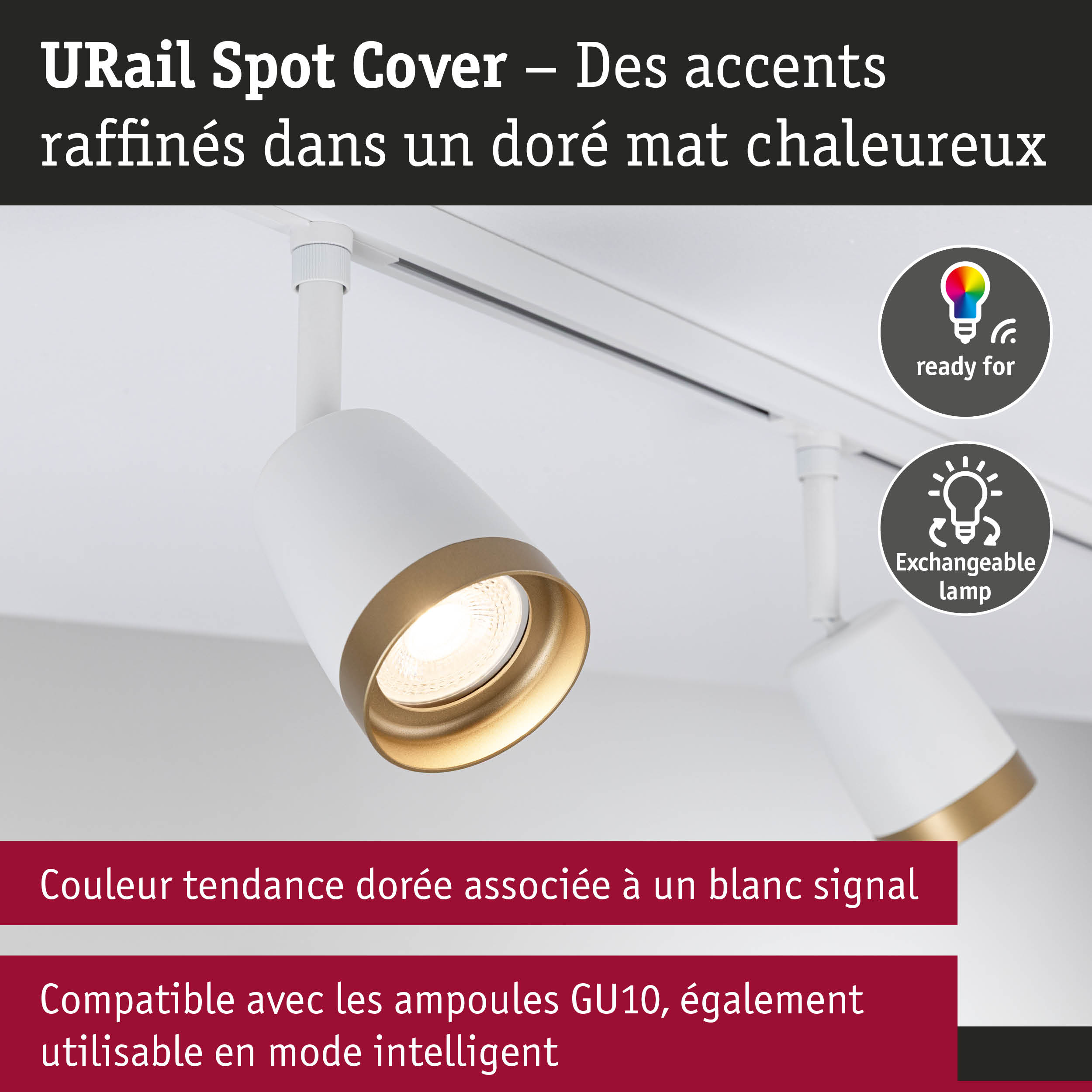 URail Spot Cover blanc avec accent doré mat chaud, compatible ampoules GU10 et mode éclairage intelligent
