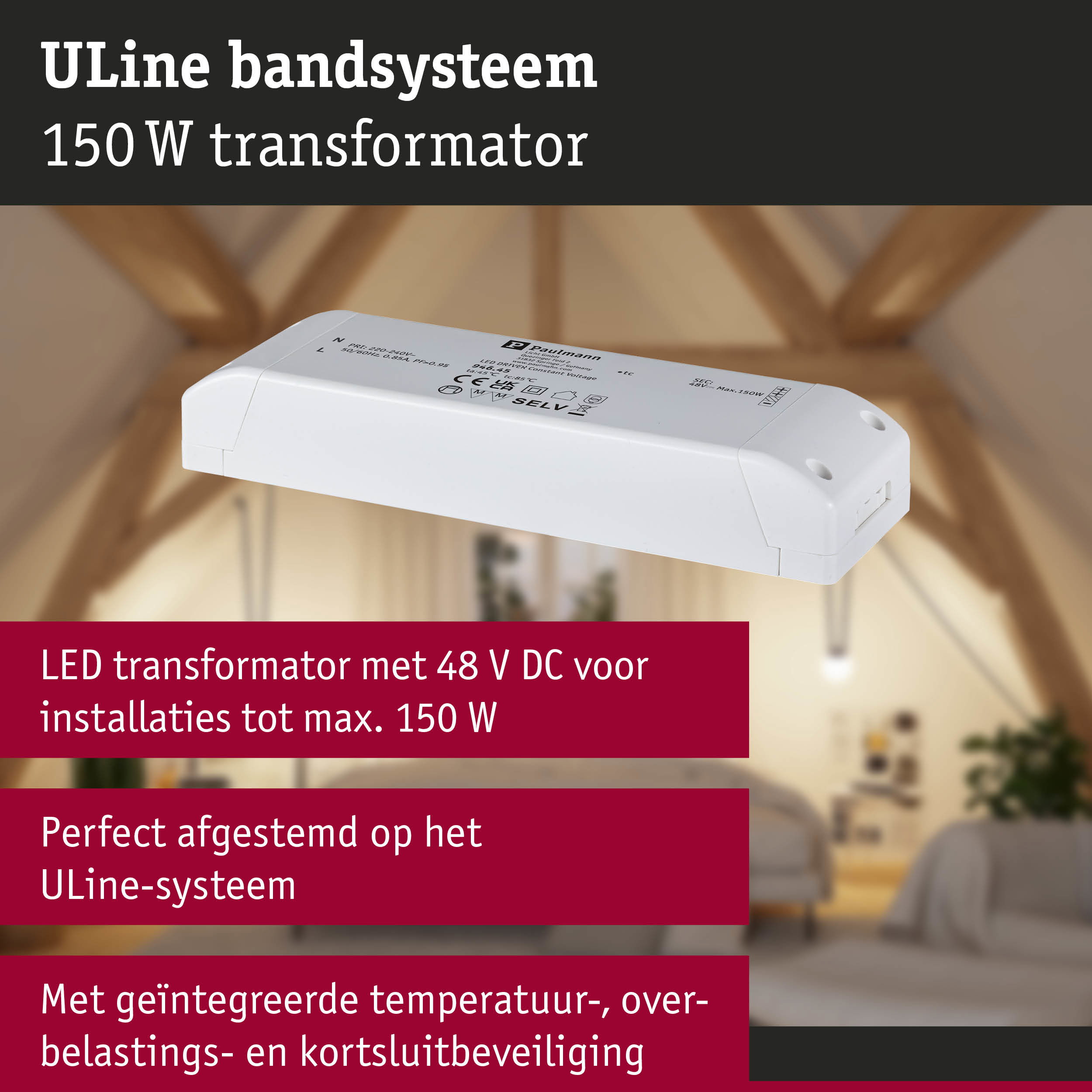 Witte LED-transformator 150 W voor ULine bandsysteem met geïntegreerde temperatuur- en kortsluitbeveiliging