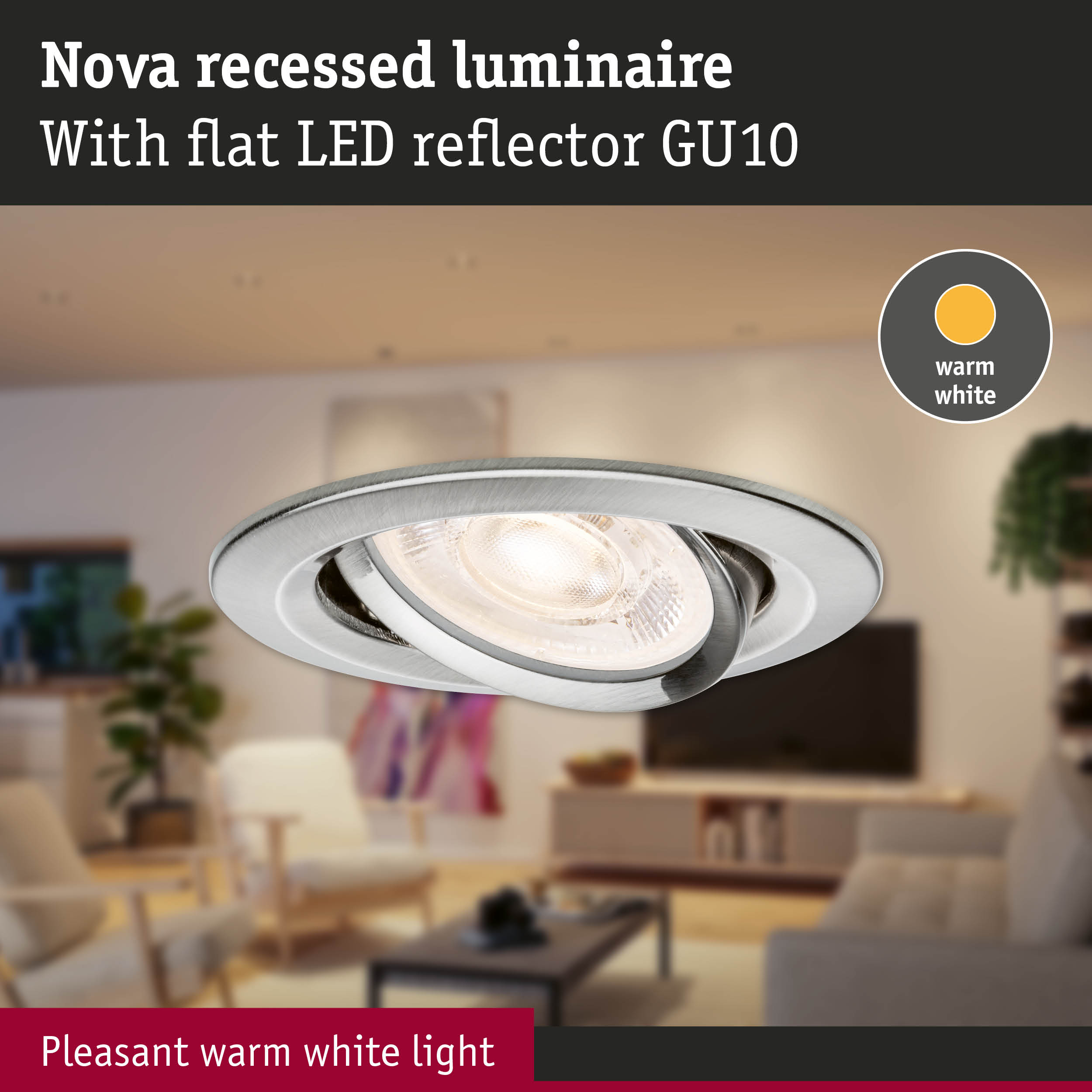 Nova recessed luminaire in brushed aluminium with warm white LED reflector GU10 for cozy lighting