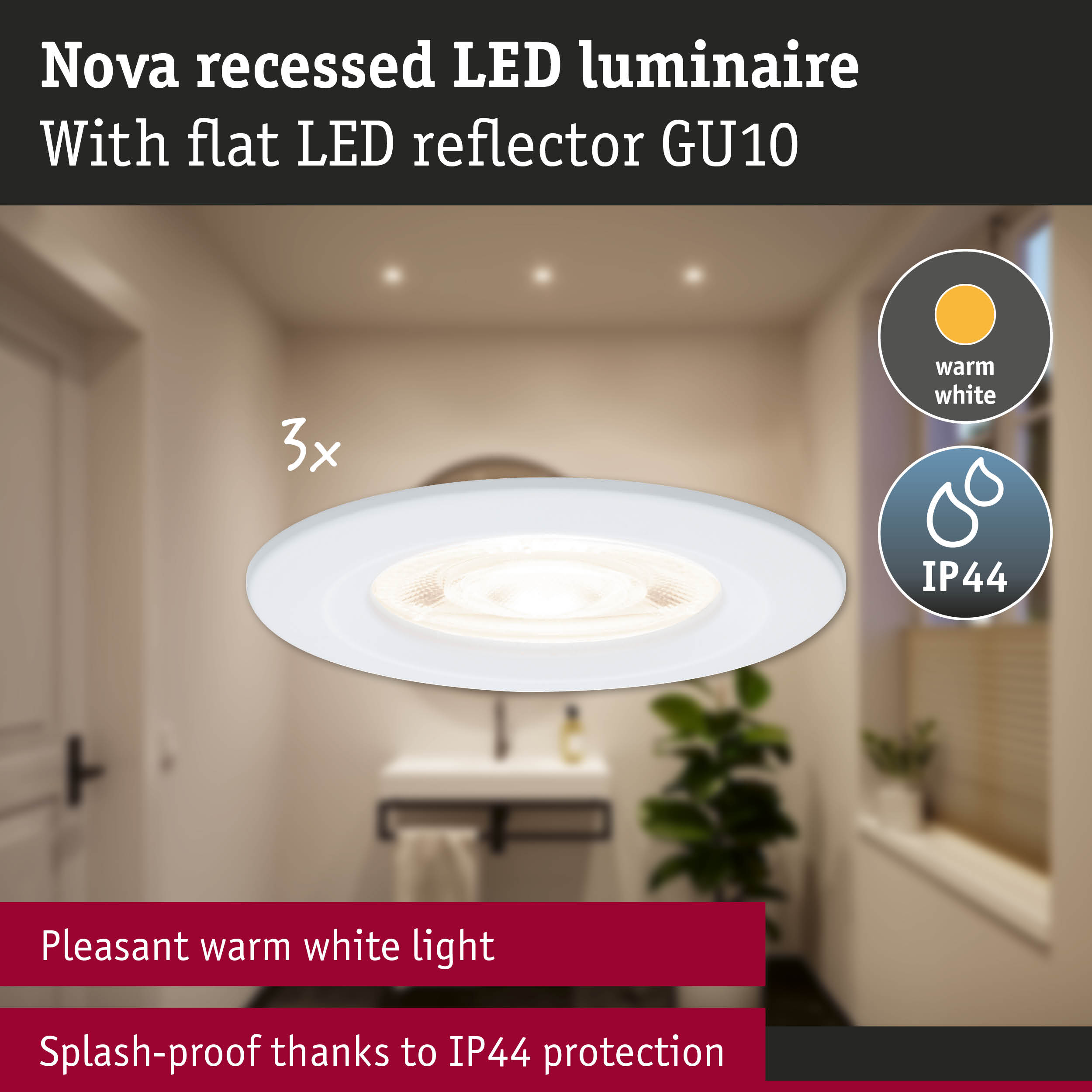 Nova recessed white LED luminaire with flat LED reflector and IP44 splash-proof protection
