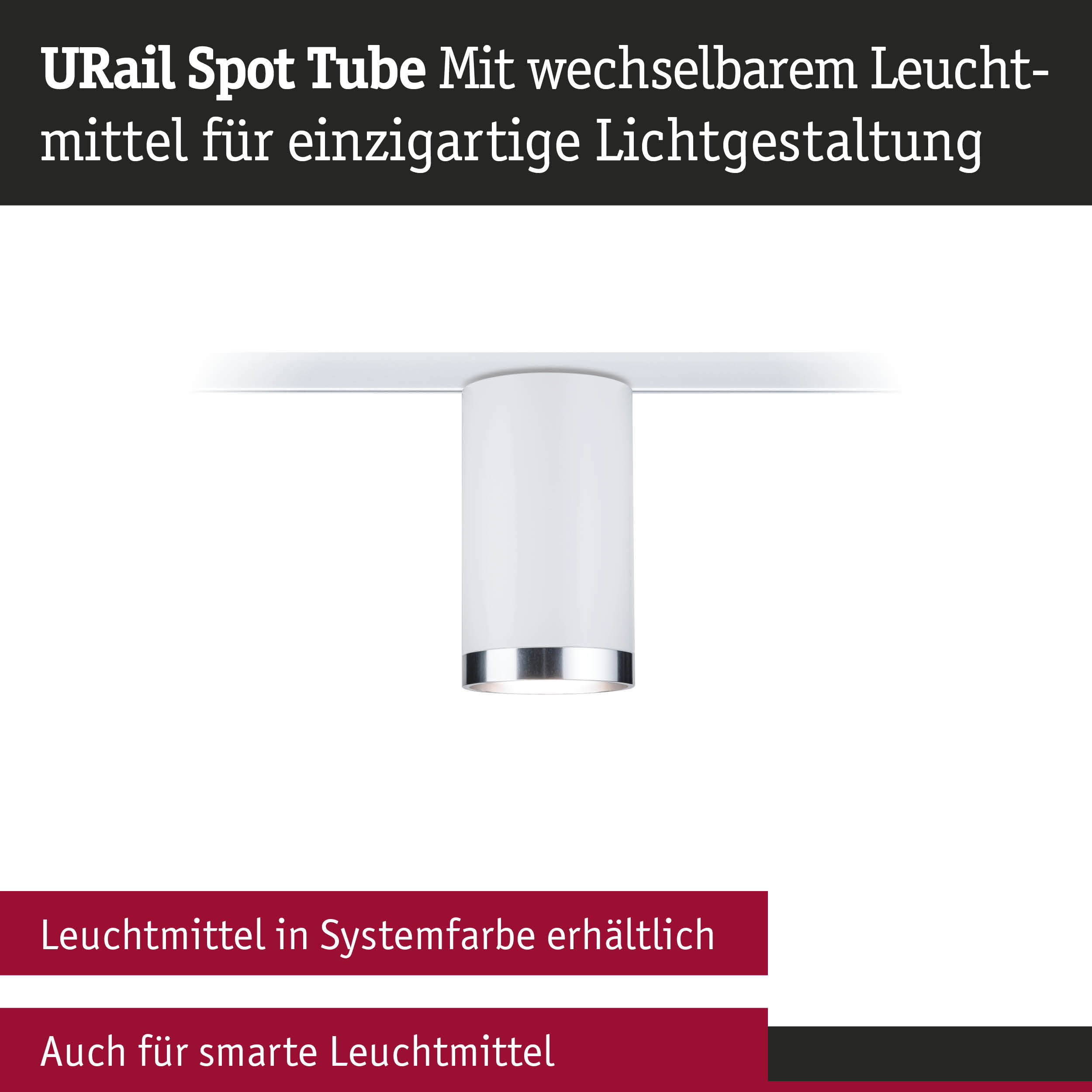 Weißer URail Spot Tube Deckenstrahler mit wechselbarem Leuchtmittel für flexible Lichtgestaltung