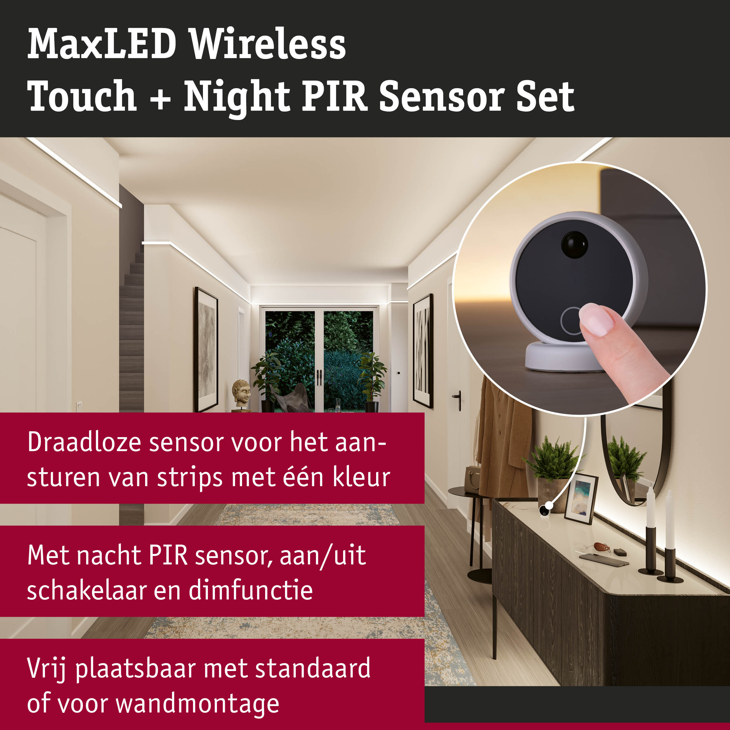 MaxLED draadloos touch- en nacht PIR-sensorset voor draadloze aansturing van LED-strips in hal