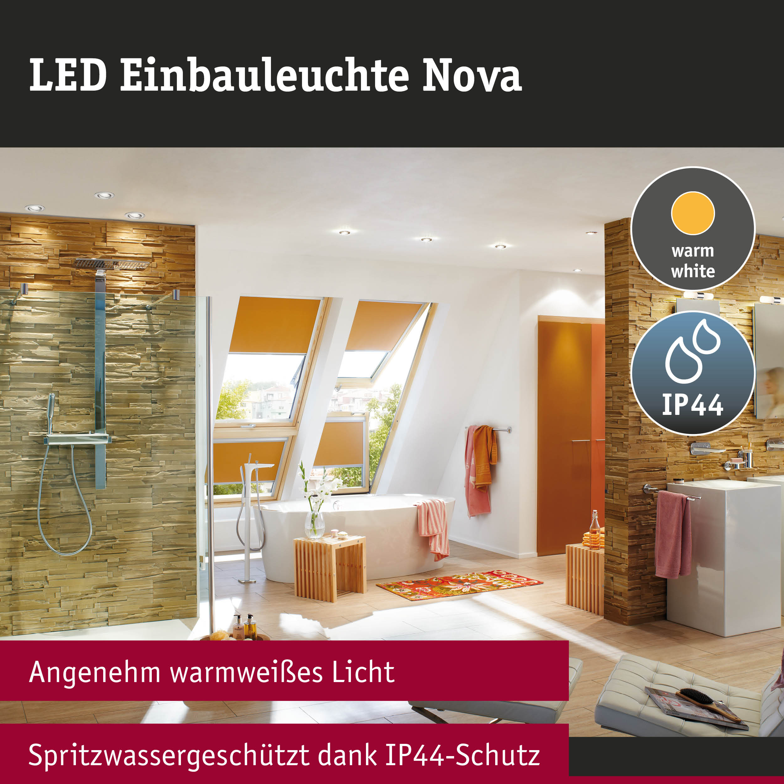 LED Einbauleuchte Nova mit warmweißem Licht und IP44 Schutz in modernem Badezimmer mit Natursteinwand