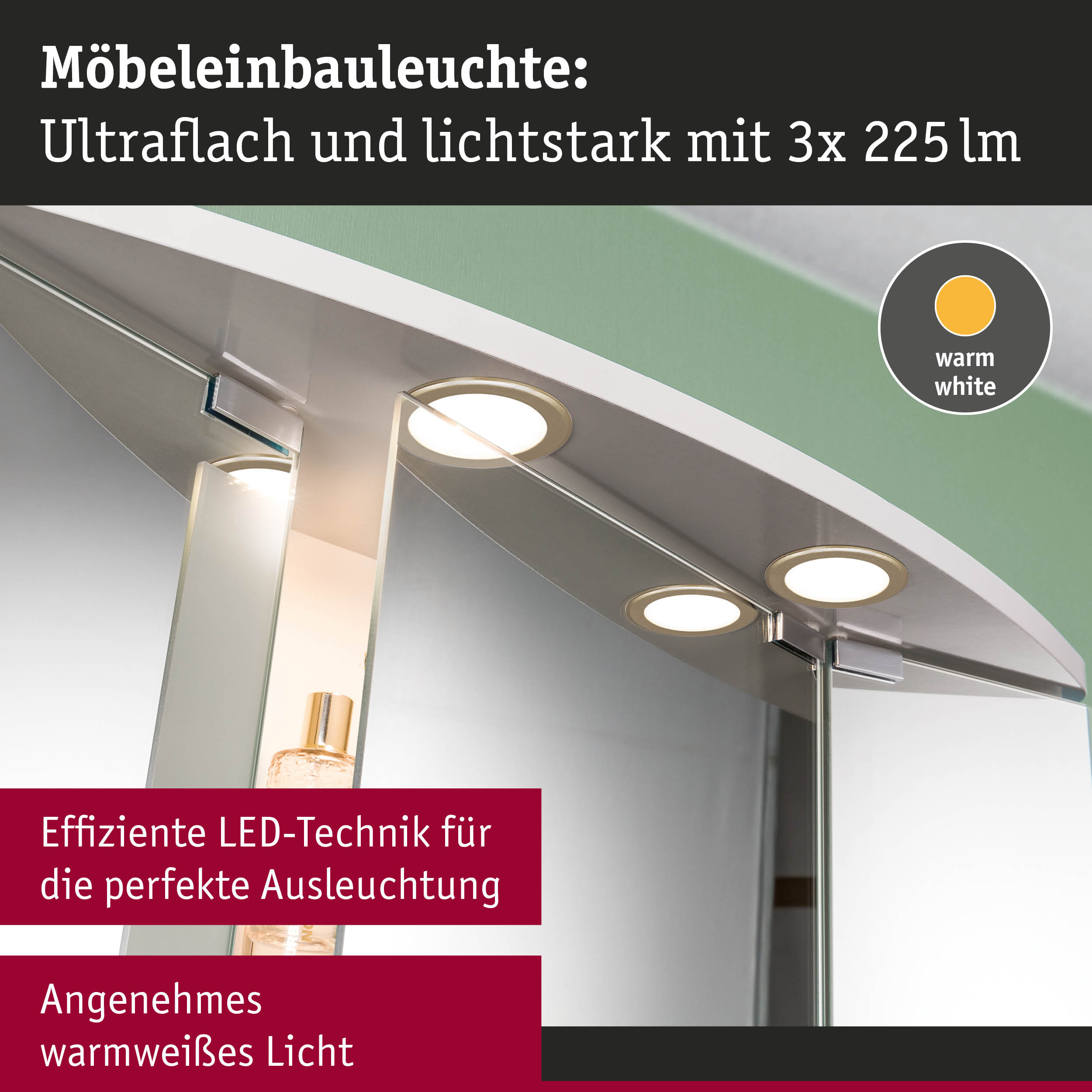Ultraflache Möbel-Einbauleuchte mit warmweißem LED-Licht und 3x 225 Lumen für Badspiegel