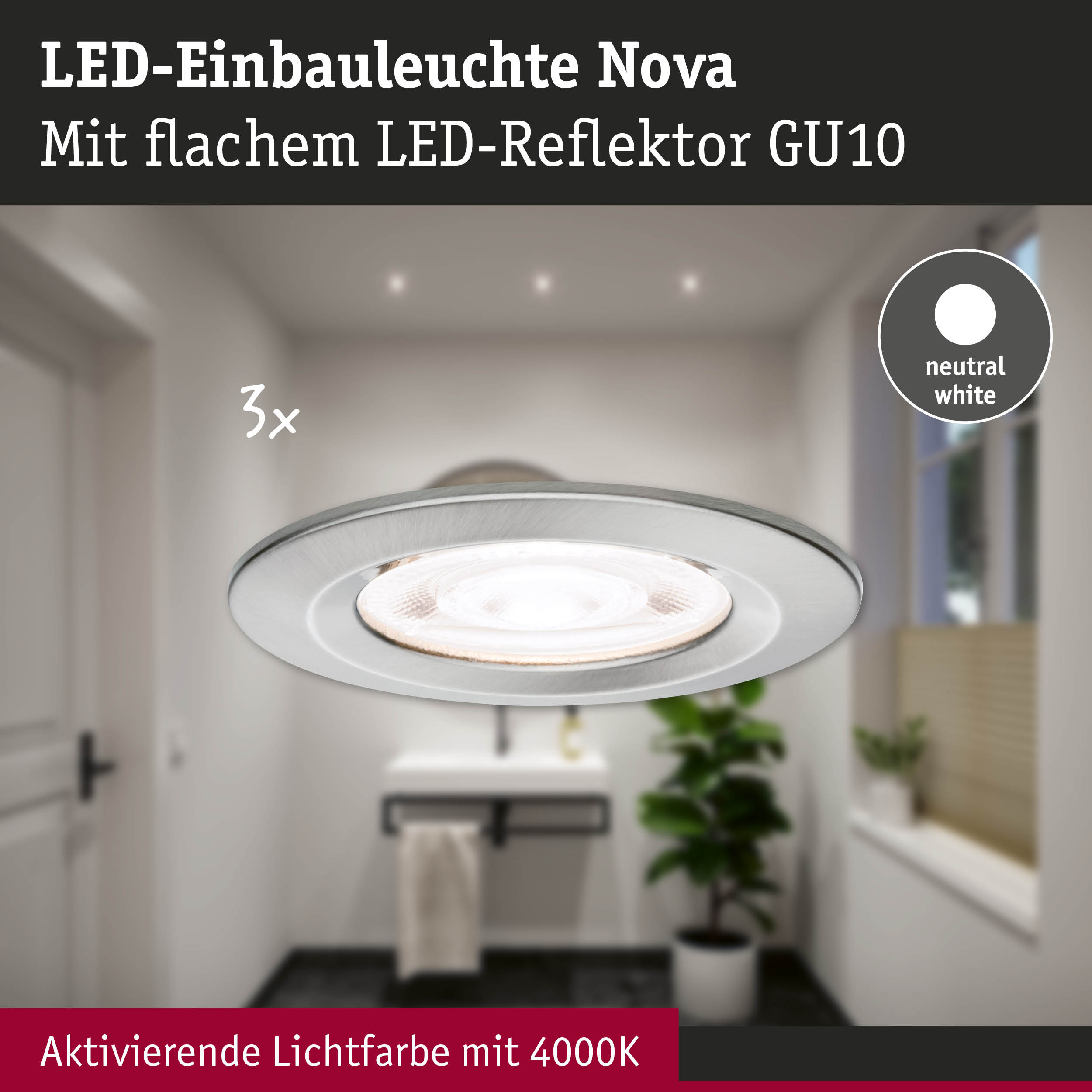 LED-Einbauleuchte Nova mit flachem GU10 Reflektor in neutralweiß für moderne Raumbeleuchtung