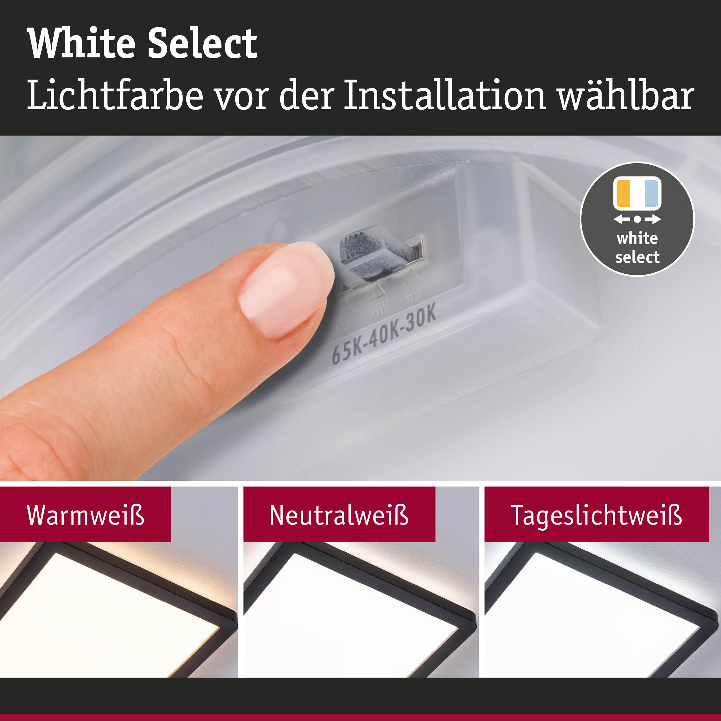 Finger stellt Lichtfarbe bei LED-Deckenleuchte ein, wählbar zwischen Warmweiß, Neutralweiß, Tageslichtweiß