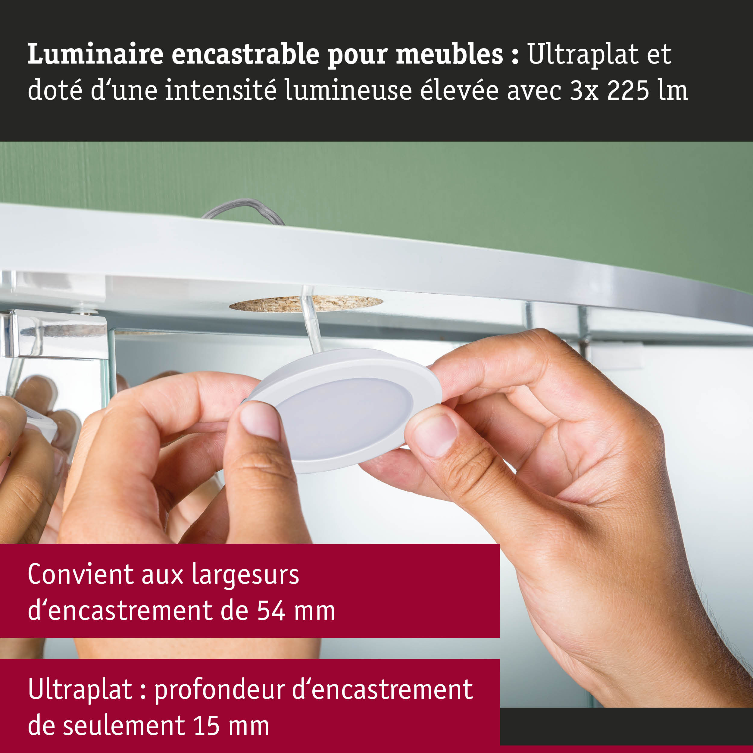 Luminaire encastrable blanc ultraplats pour meubles avec intensité lumineuse élevée et 3x 225 lm