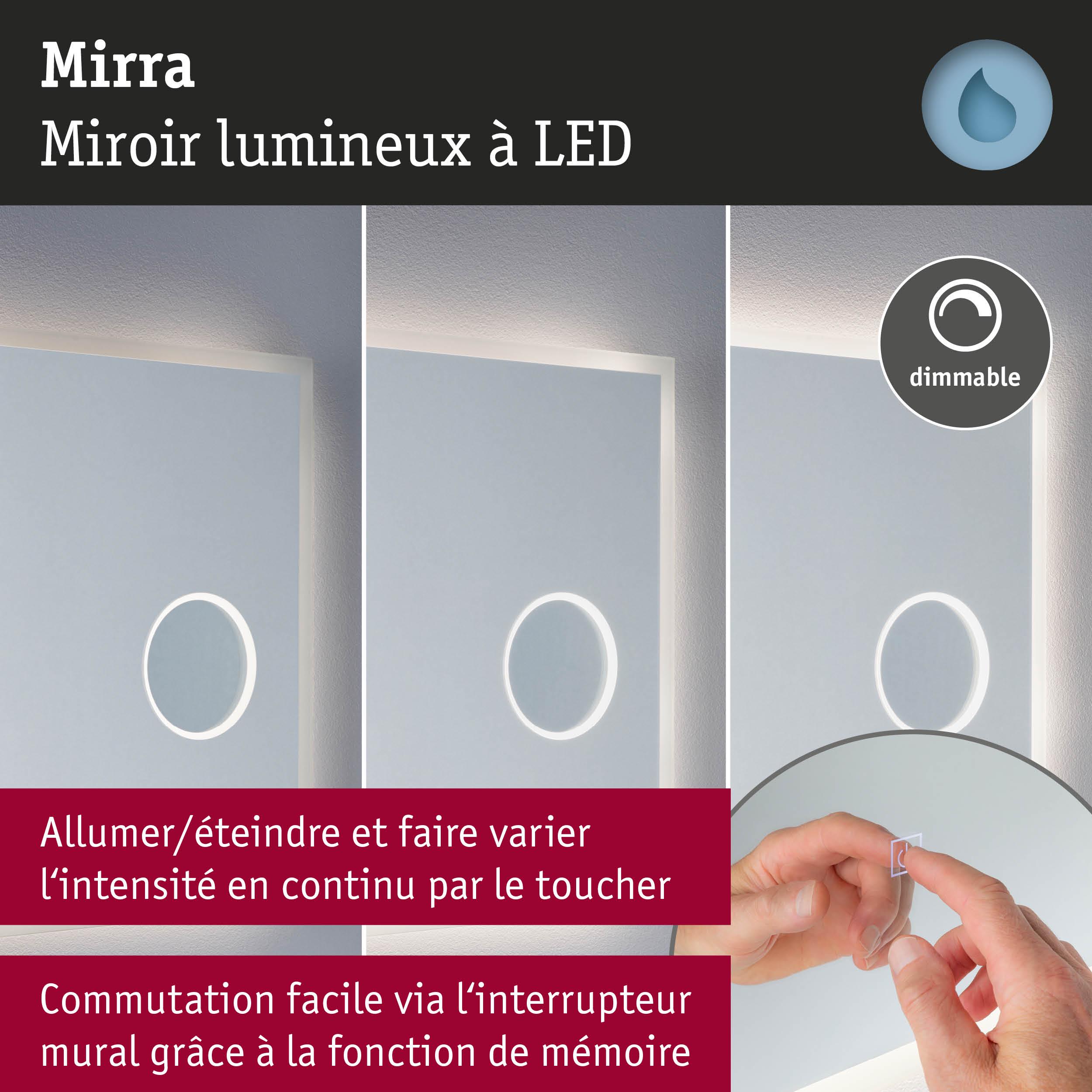 Miroir lumineux LED Mirra avec éclairage dimmable et commande tactile pour salle de bain