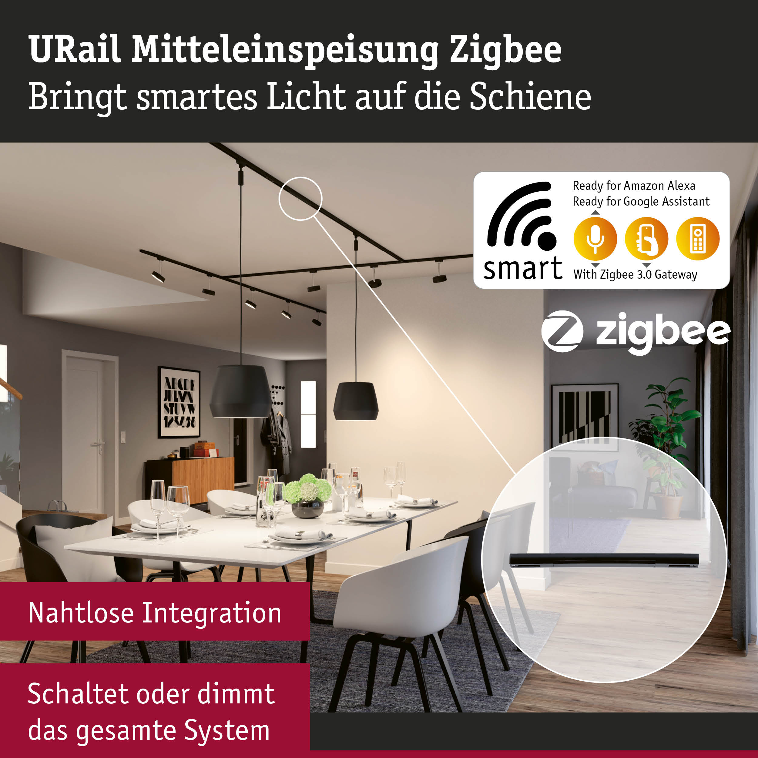 URail Mitteleinspeisung Zigbee für smarte Lichtsteuerung mit nahtloser Integration im modernen Esszimmer