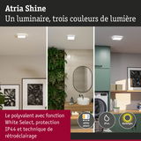 Luminaire Atria Shine LED avec trois couleurs de lumière, protection IP44 et fonction White Select pour salle de bain
