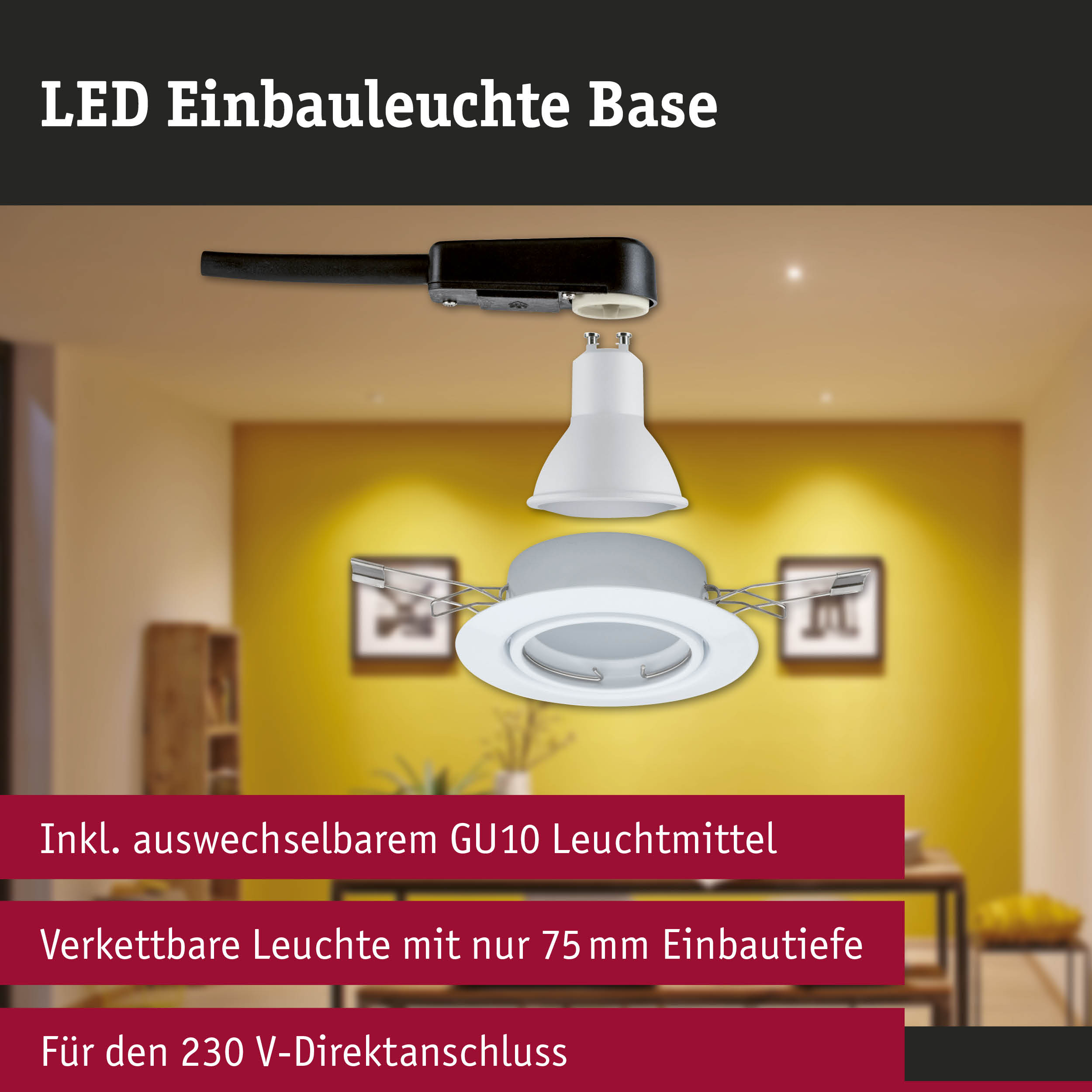 Weiße LED Einbauleuchte Base mit GU10 Leuchtmittel und 75 mm Einbautiefe für 230 V Anschluss