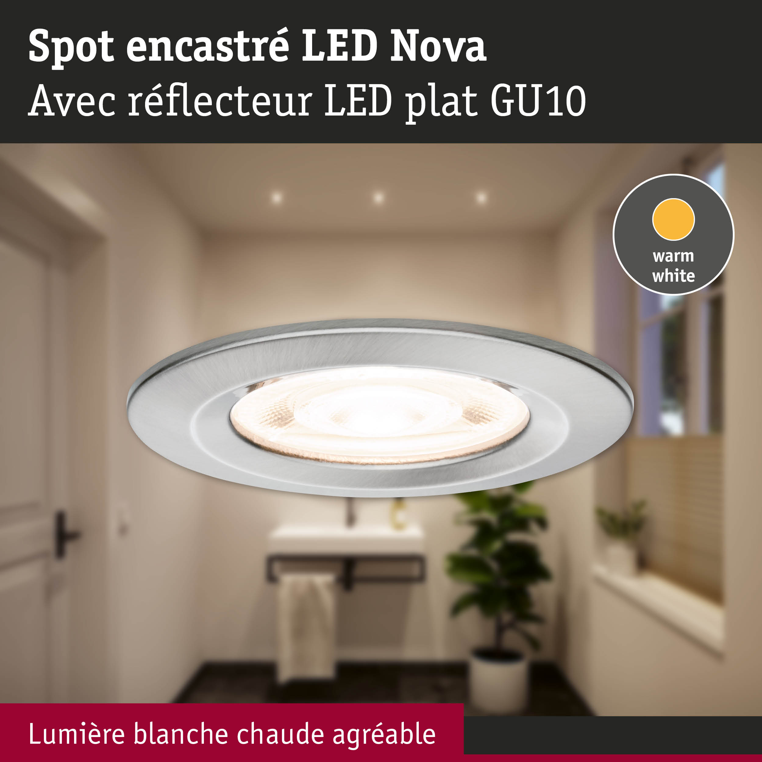 Spot encastré LED Nova avec réflecteur plat GU10 en blanc chaud pour un éclairage agréable