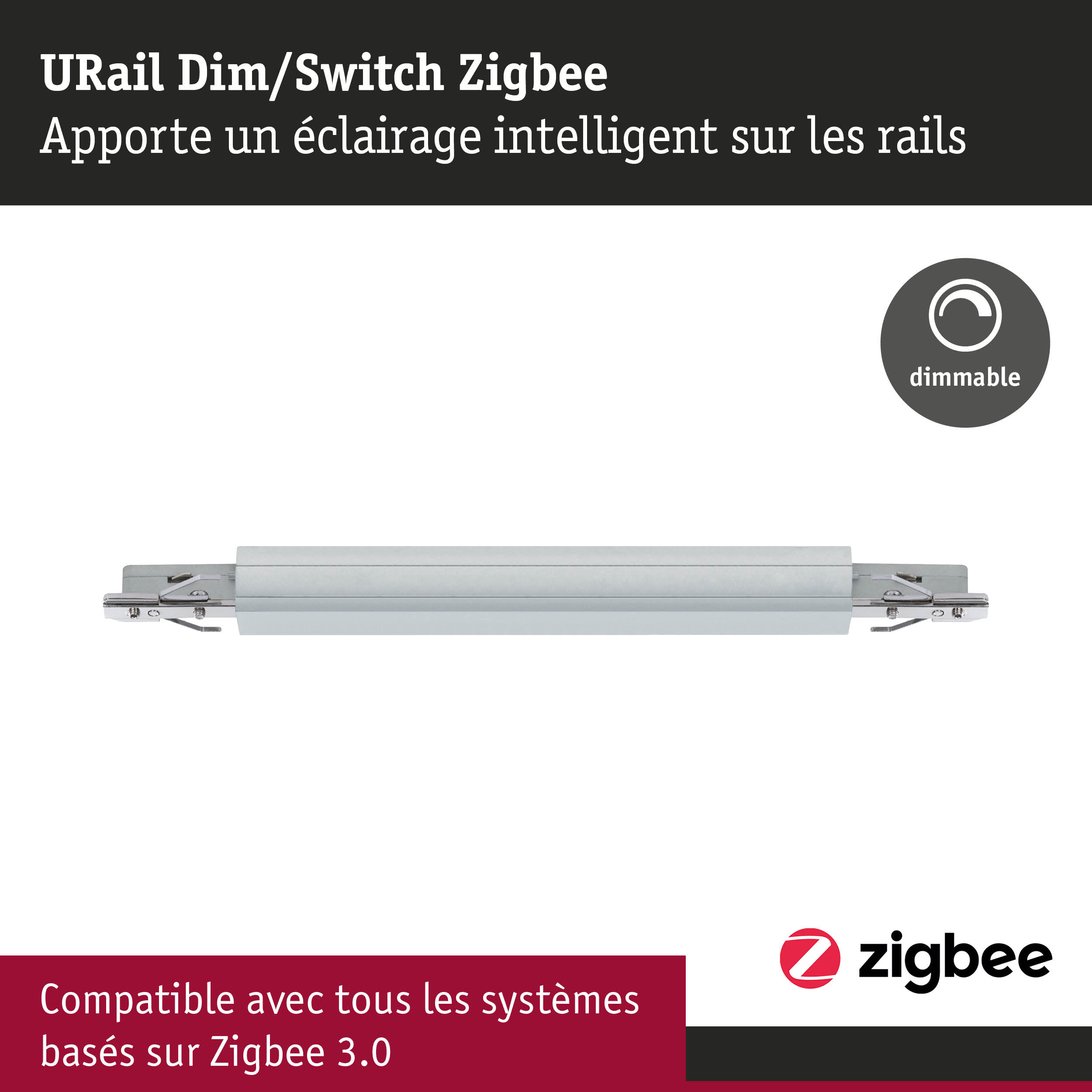URail Dim/Switch Zigbee gris, variateur pour rail compatible avec systèmes Zigbee 3.0, accessoire LED dimmable