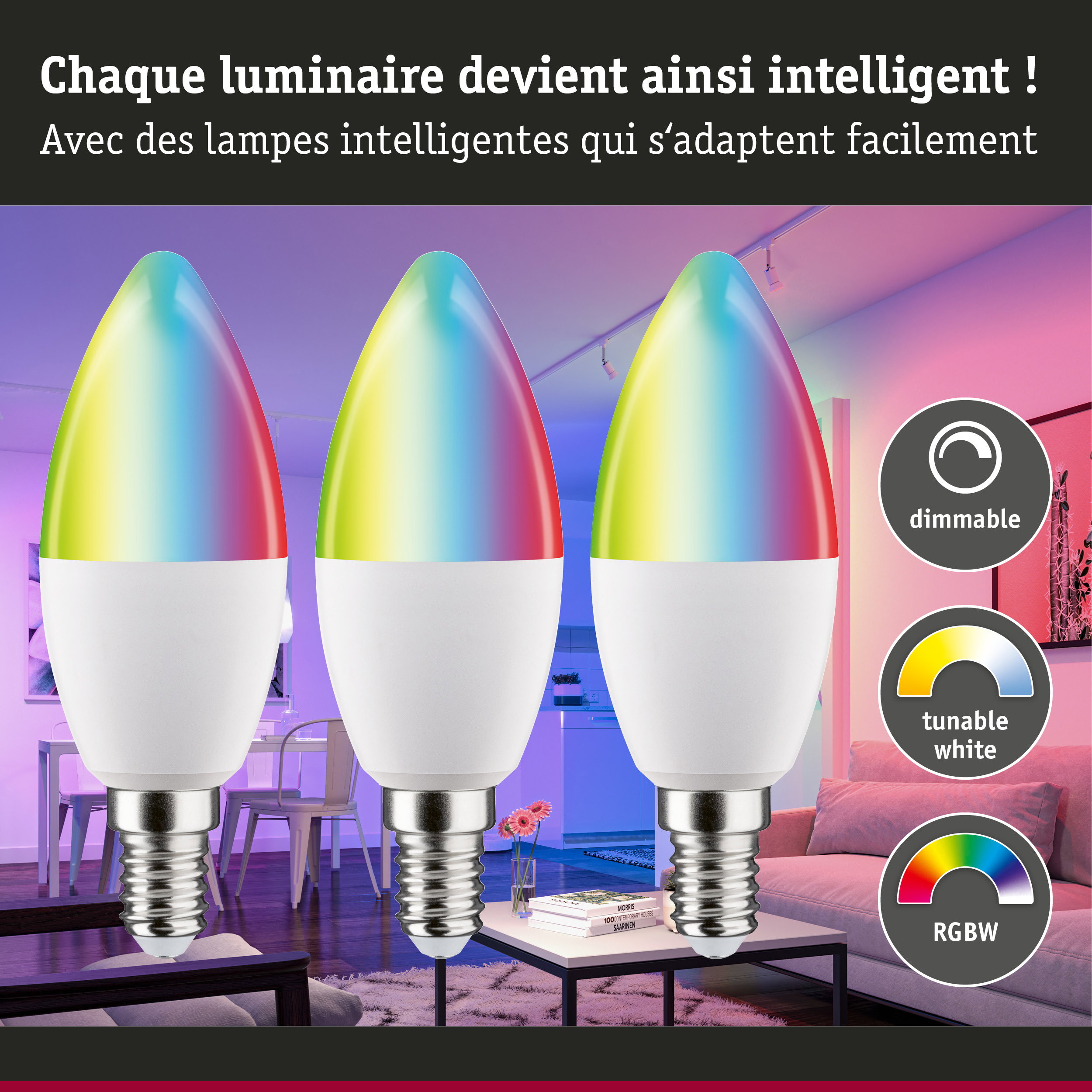 Trois ampoules LED dimmables RGBW avec blanc réglable et culot E14 dans un salon moderne