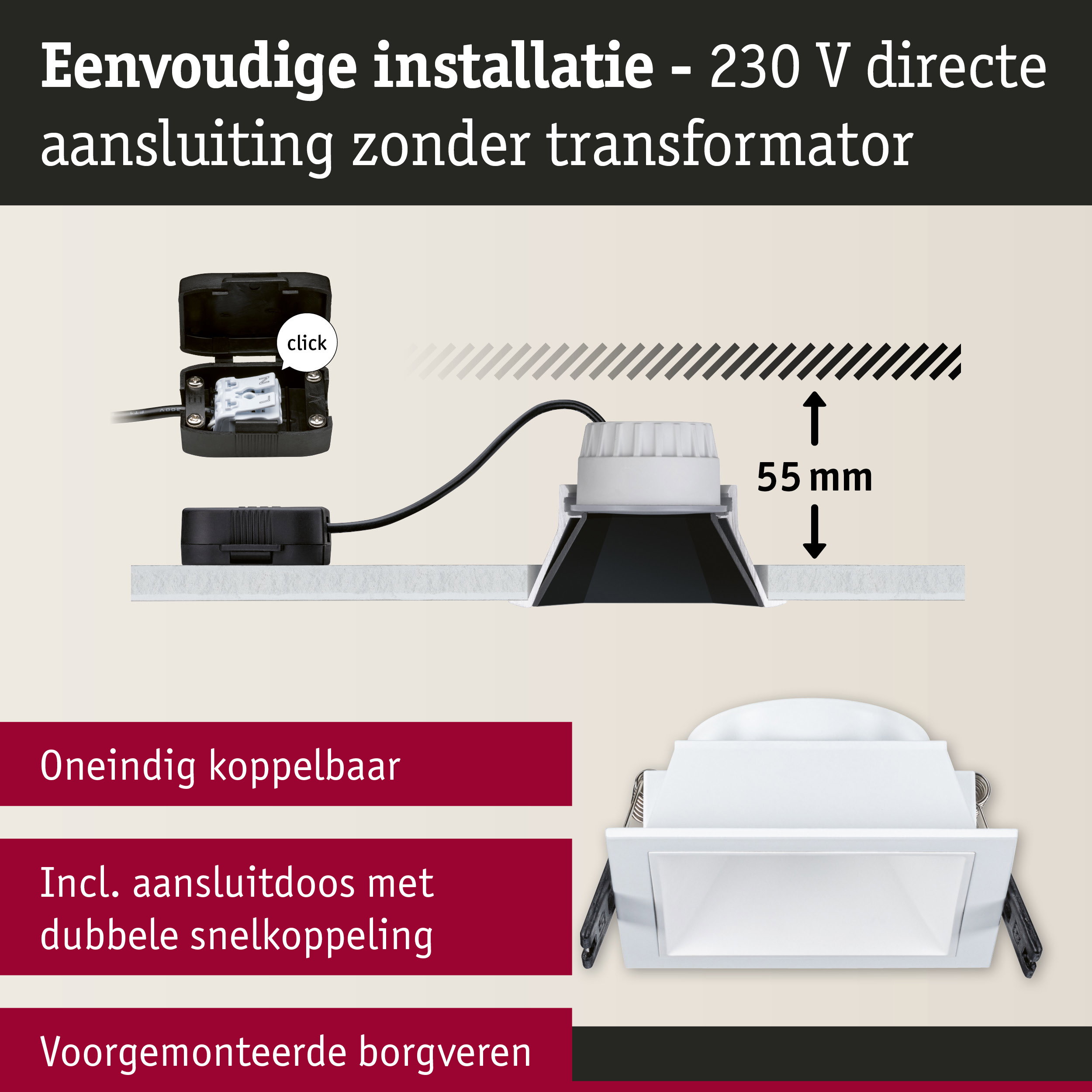 Witte vierkante LED inbouwspot met 55 mm inbouwdiepte en directe 230 V aansluiting voor eenvoudige installatie