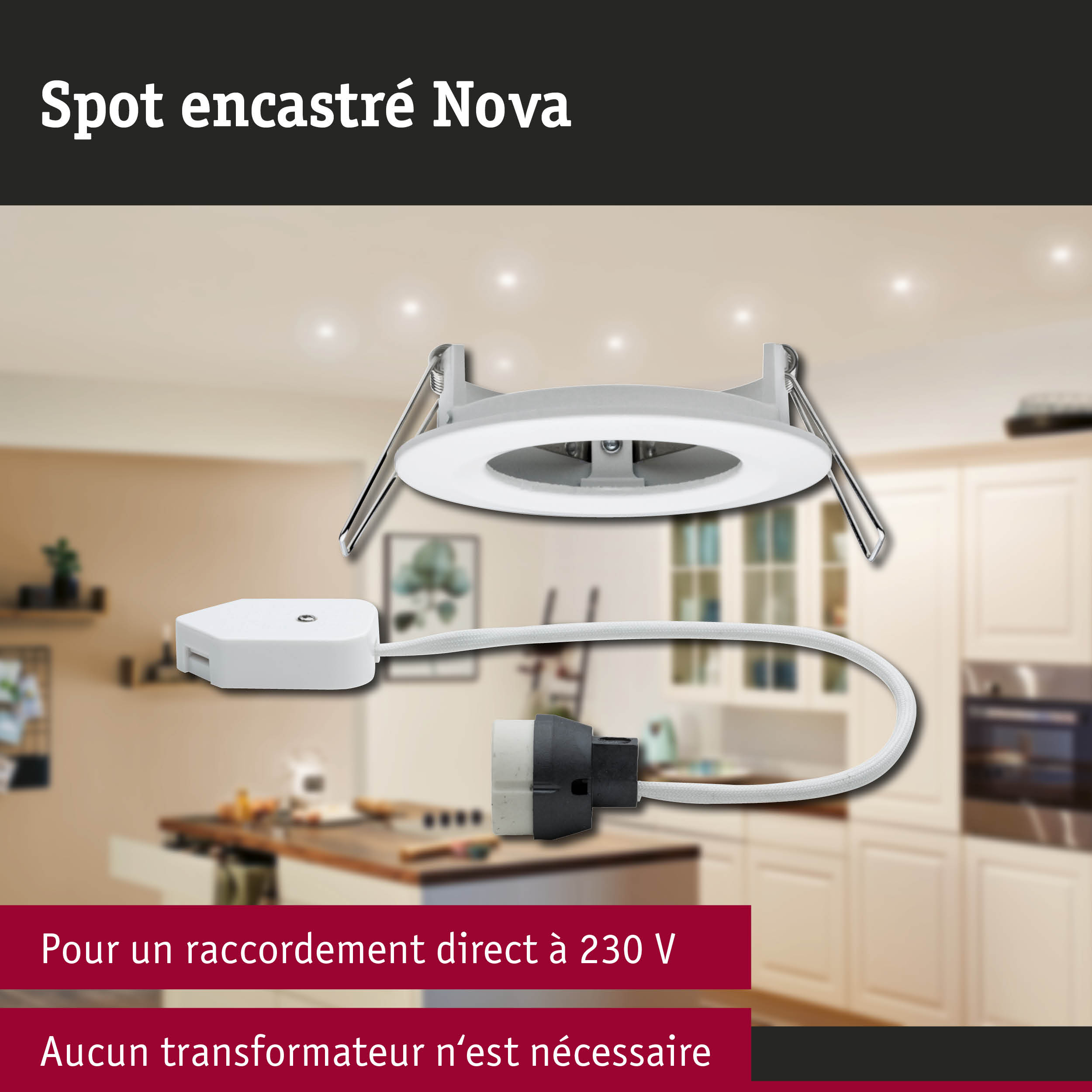 Spot encastré blanc Nova avec cadre métallique et raccordement direct 230V pour éclairage intérieur