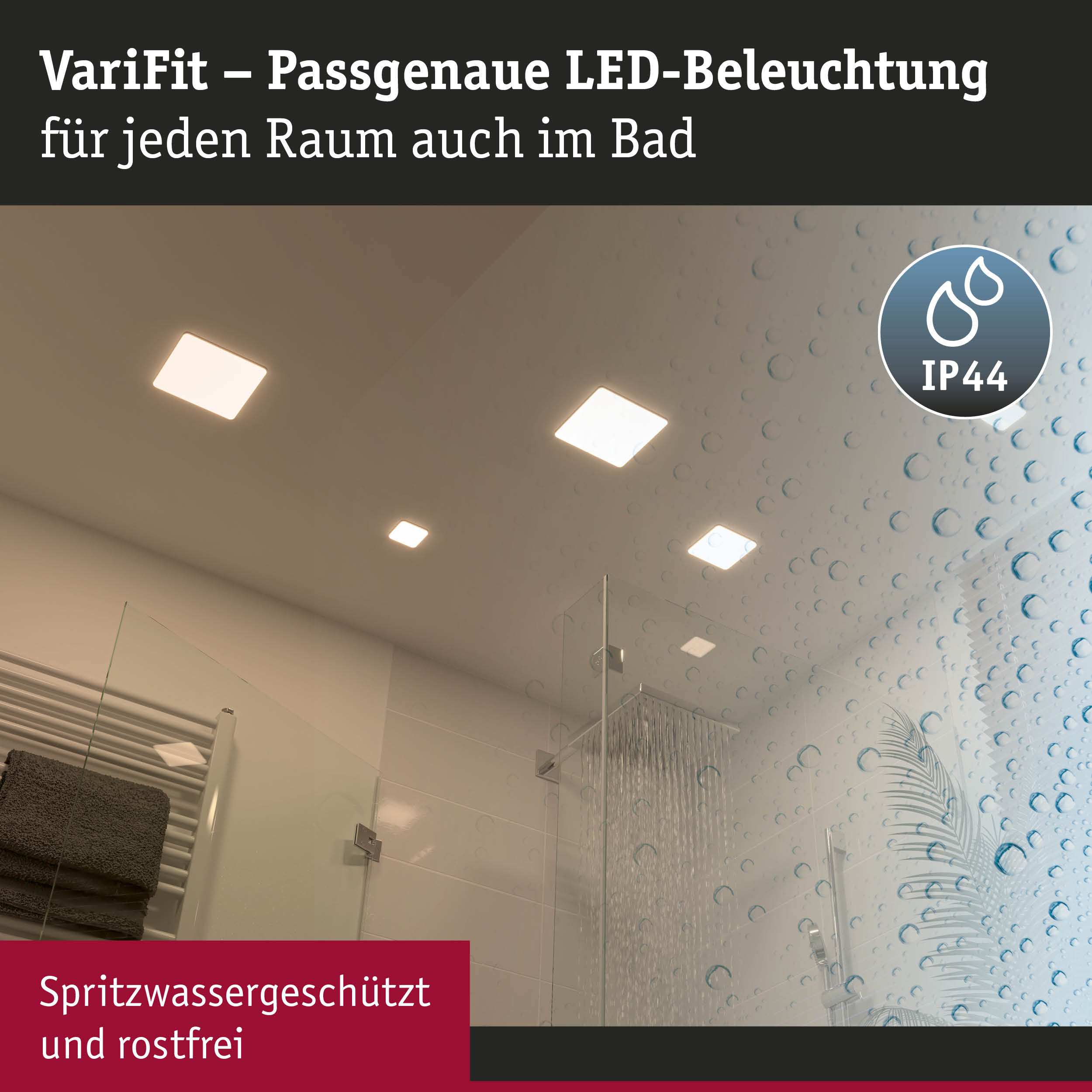 VariFit LED-Deckenleuchten in Weiß mit IP44 Schutz für Badezimmer, spritzwassergeschützt und rostfrei