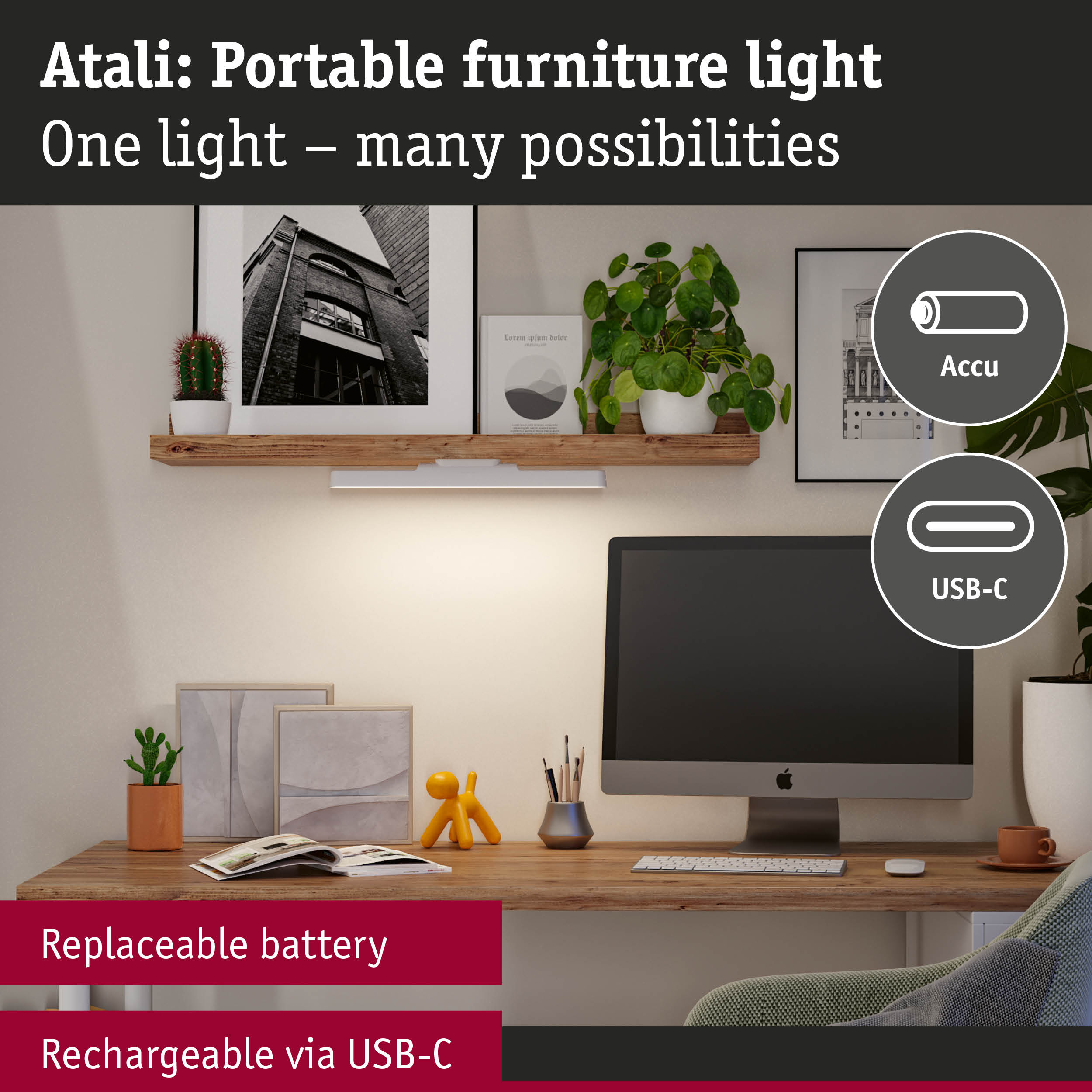 Modern desk with wooden shelf, plants, and computer highlighted by portable light with replaceable battery and USB-C charging