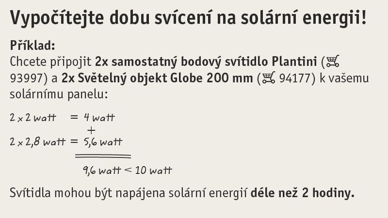 Výpočet doby svícení pomocí solárního panelu Berechnung der Leuchtdauer mit Solarenergie anhand von Wattangaben für LED-Leuchten und Solarpanel.