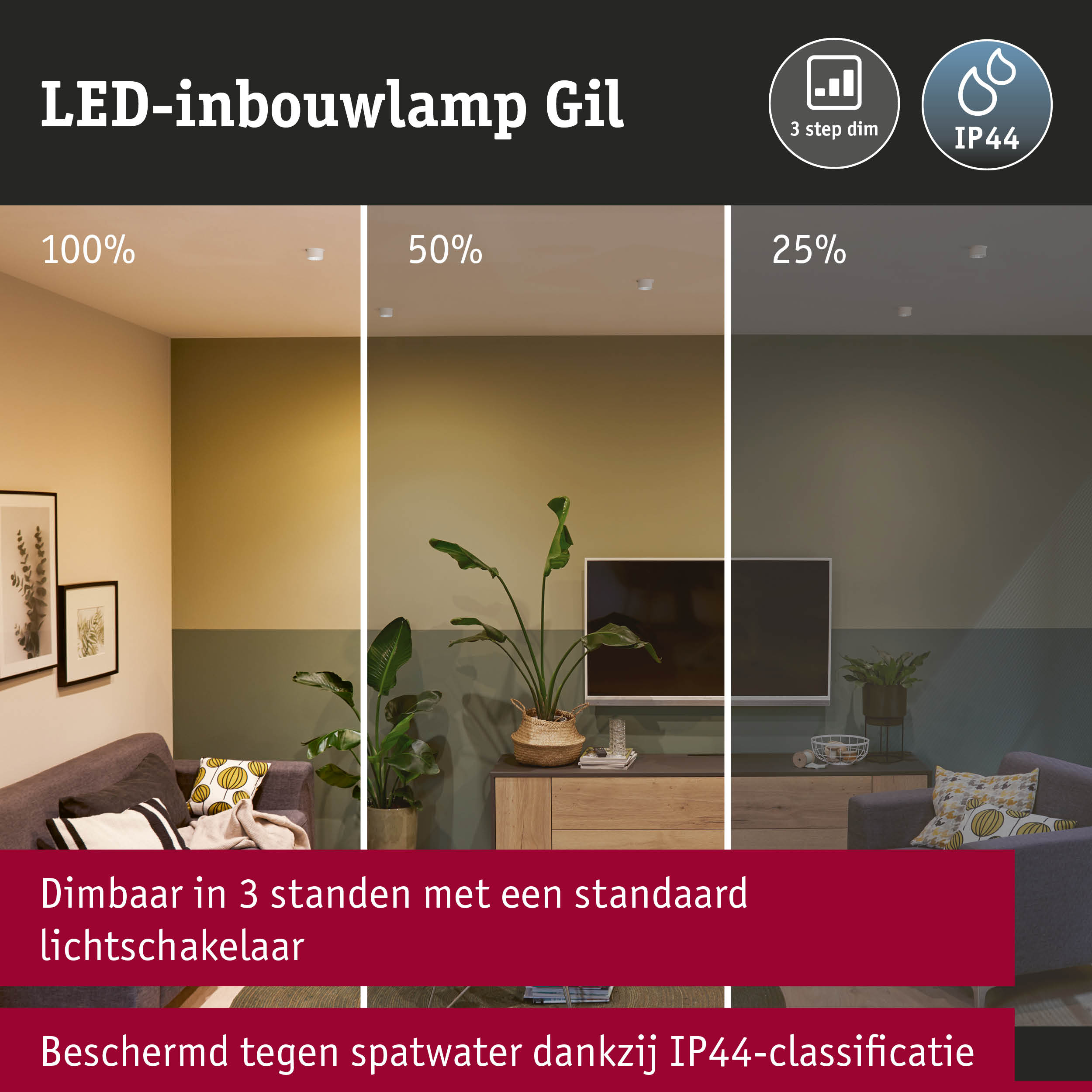 LED-inbouwlamp Gil met 3-standen dimmer en IP44-classificatie tegen spatwater