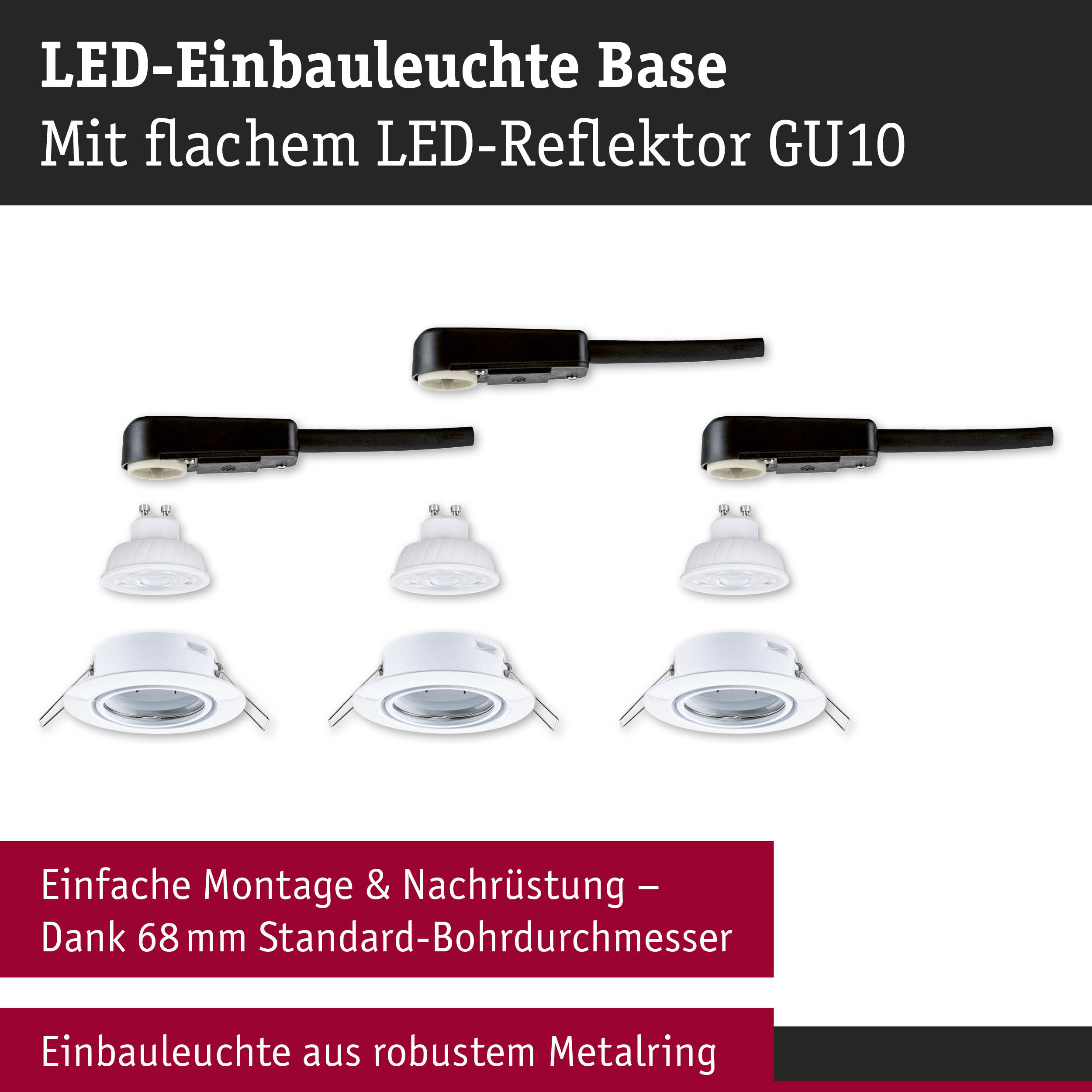 LED-Einbauleuchte Base mit flachem LED-Reflektor GU10 und robustem Metallring in Weiß