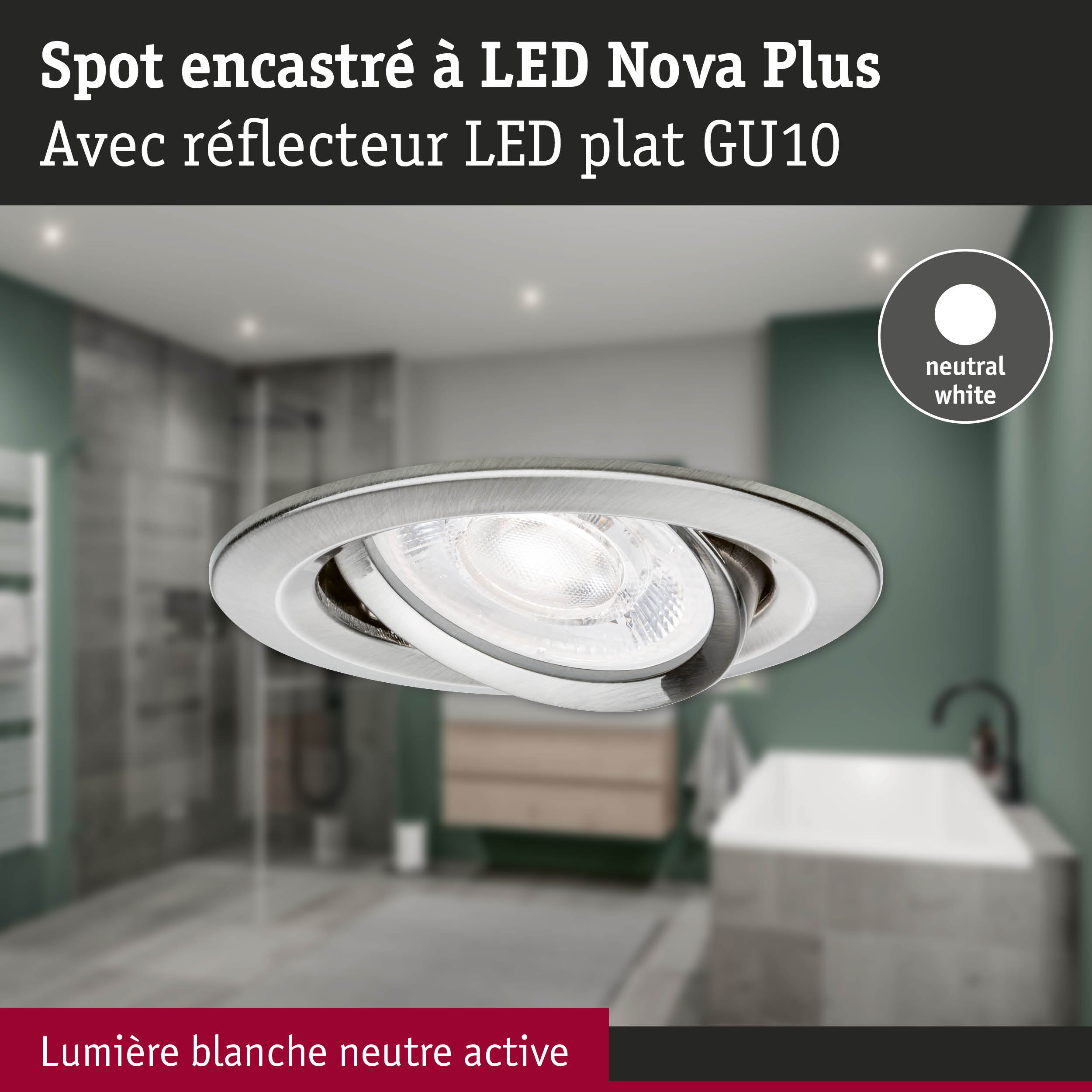 Spot encastré LED Nova Plus avec réflecteur plat GU10 en acier inoxydable pour salle de bain