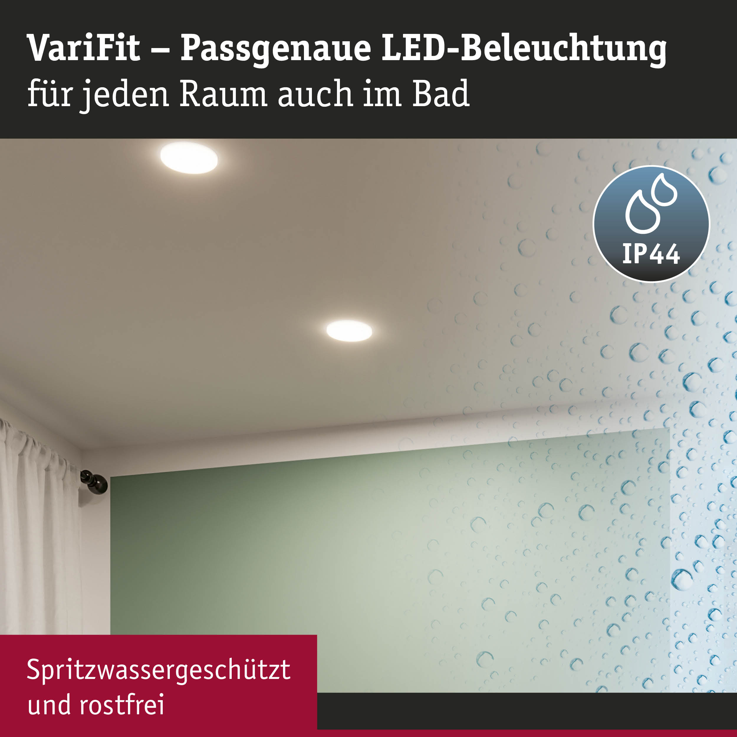 VariFit LED-Einbauleuchten in weiß mit IP44 Schutz für Badezimmer und feuchte Räume