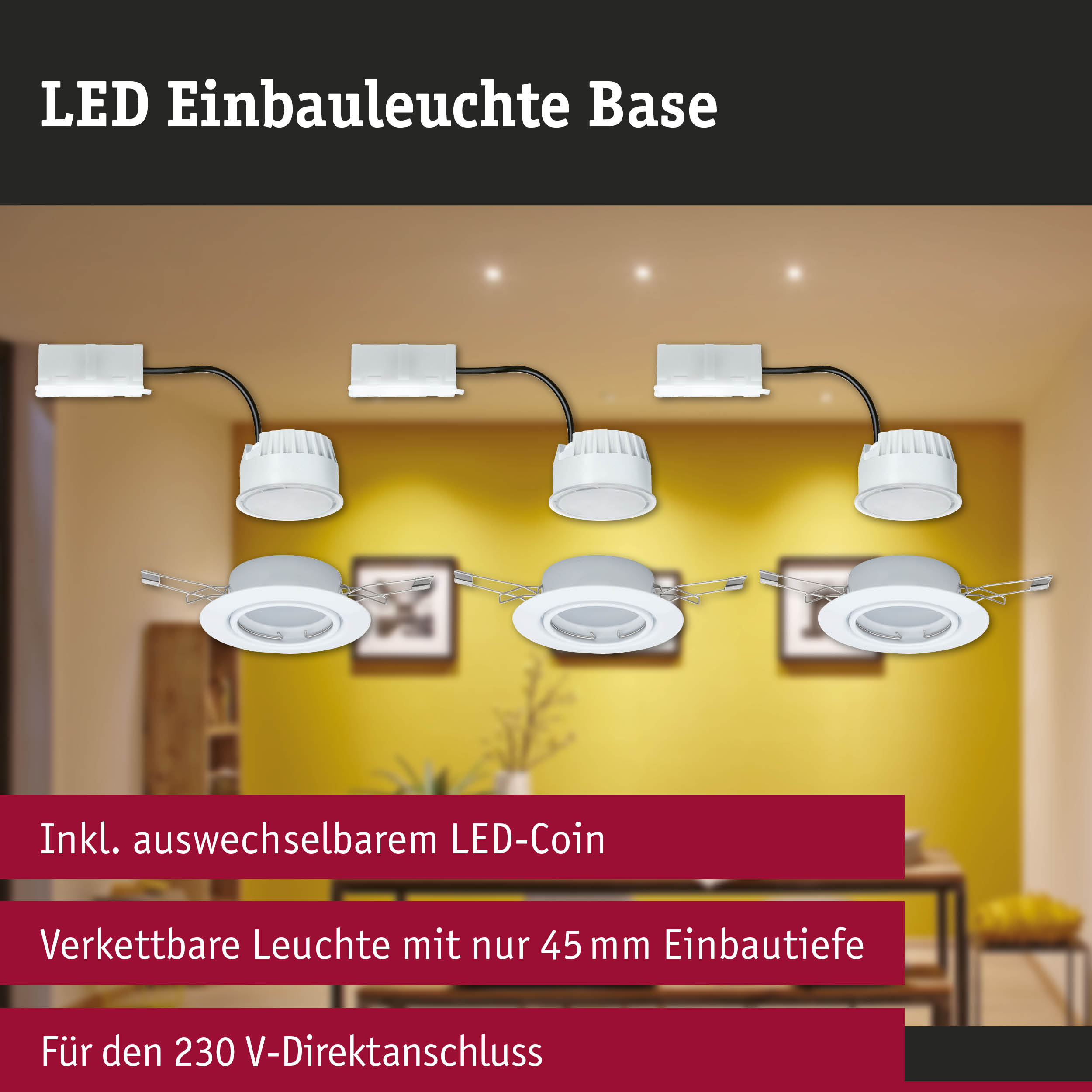 Weiße LED Einbauleuchte Base mit austauschbarem LED-Coin und 45 mm Einbautiefe für 230 V Anschluss