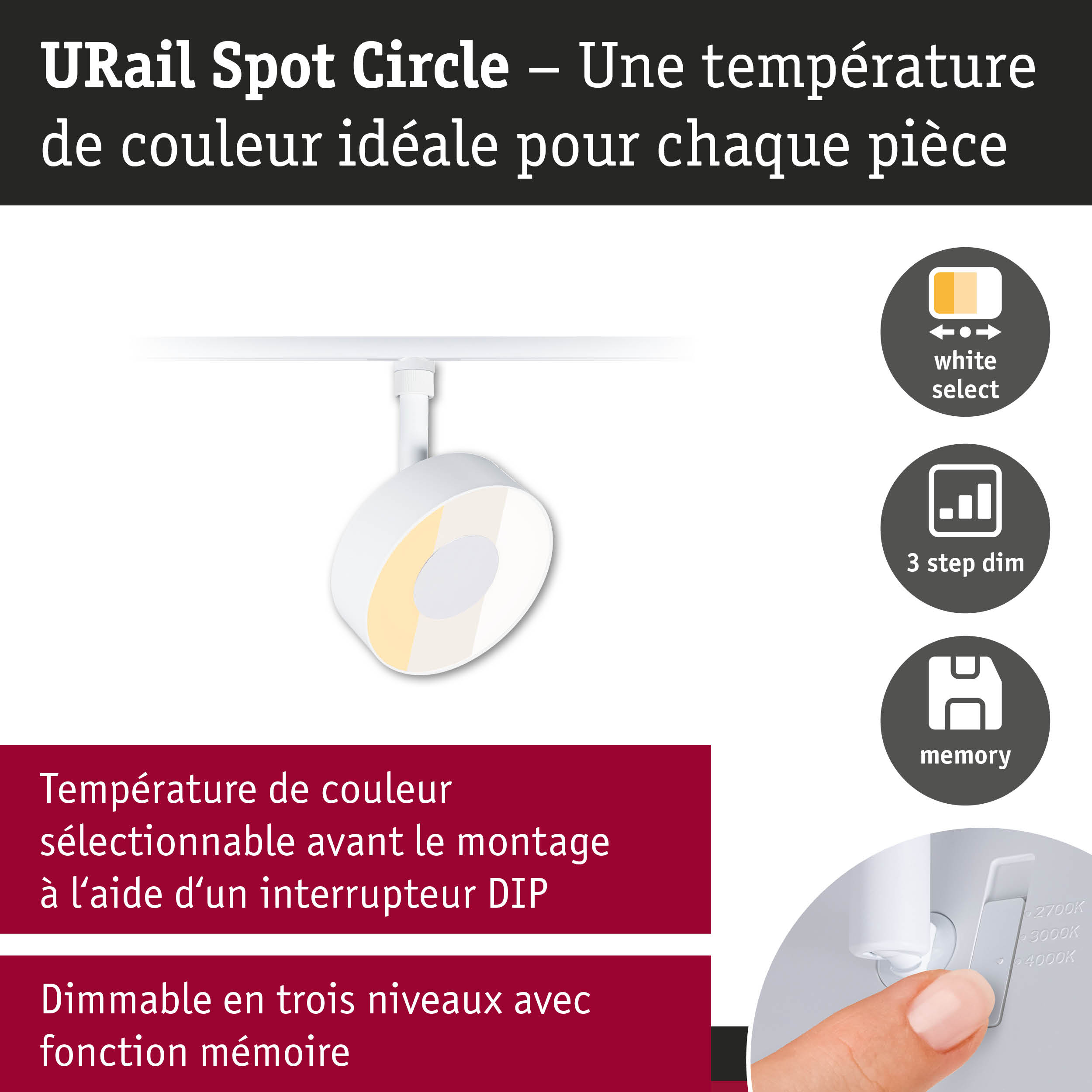 Spot LED URail Spot Circle blanc avec température de couleur réglable et gradation 3 niveaux avec mémoire