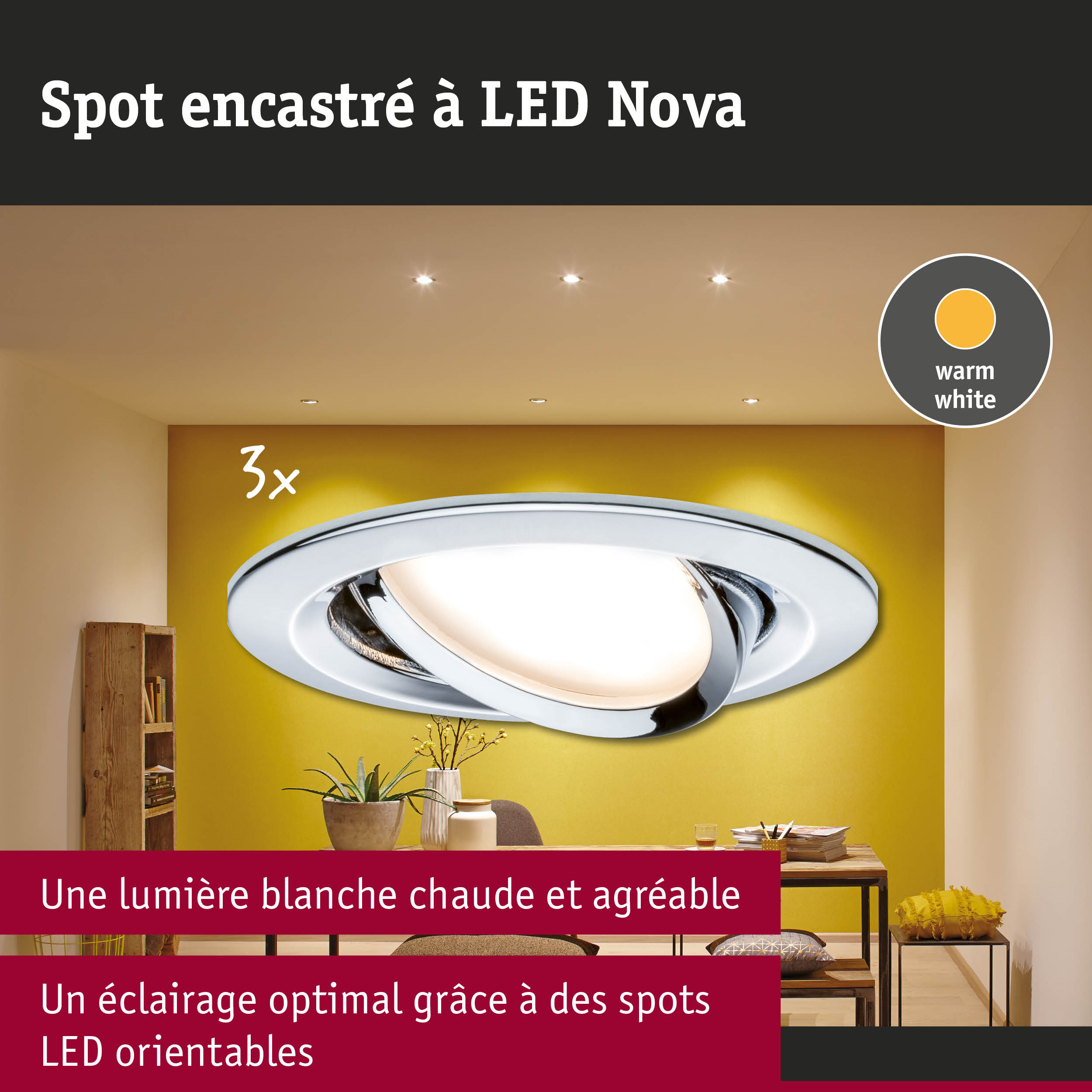 Spot encastré LED Nova blanc avec lumière blanc chaud pour un éclairage intérieur optimal