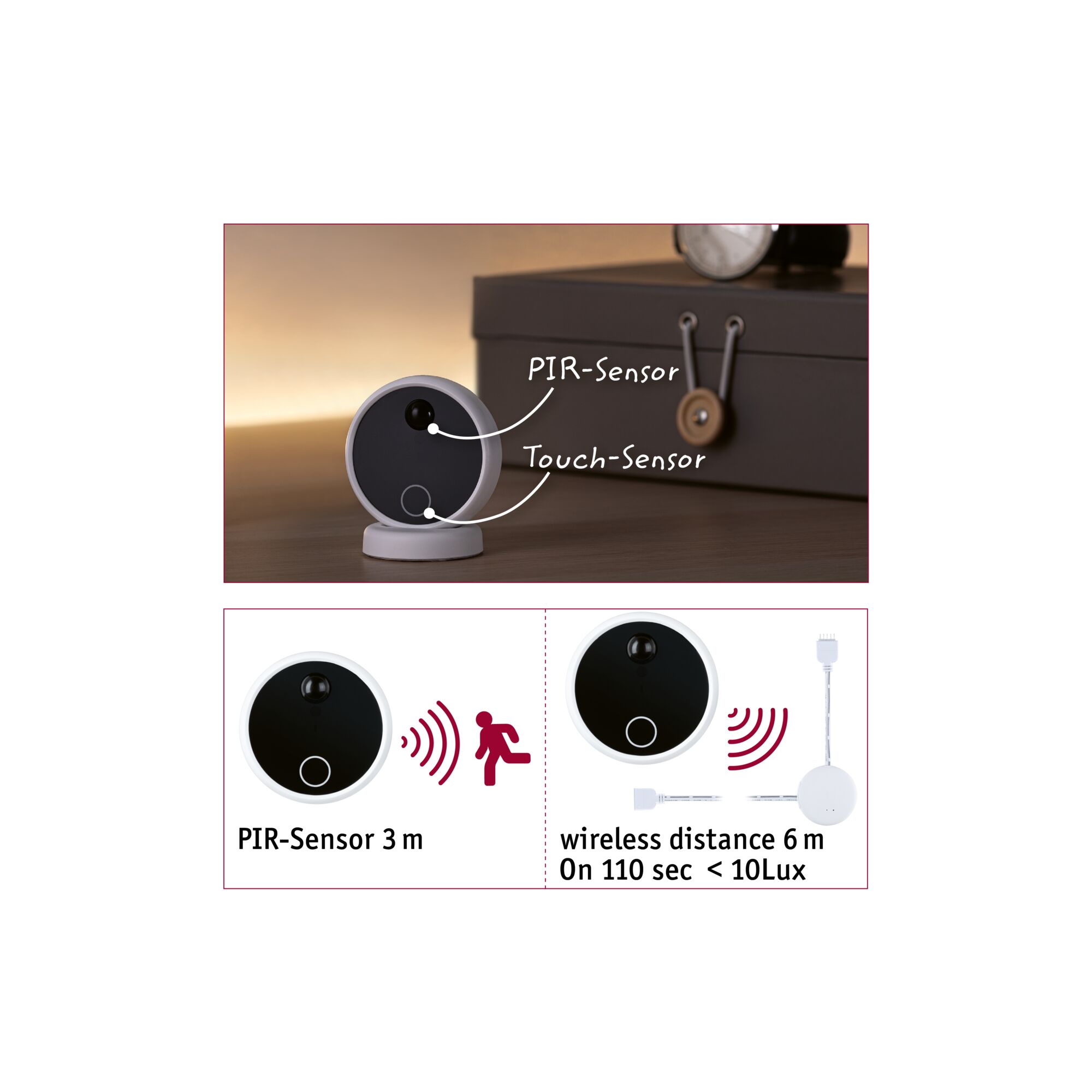 White round PIR and touch sensor with 3 m range and wireless connection up to 6 m for light control