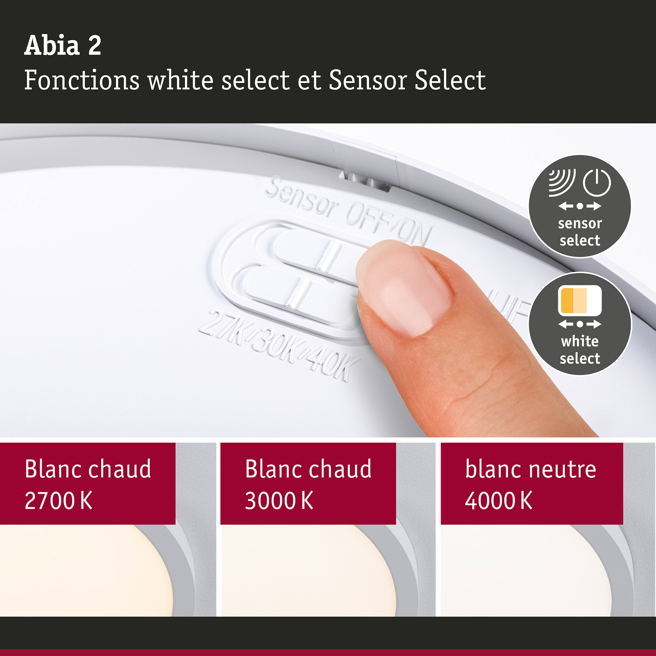Plafonnier LED Abia 2 blanc avec fonctions Sensor Select et White Select pour contrôle de la lumière