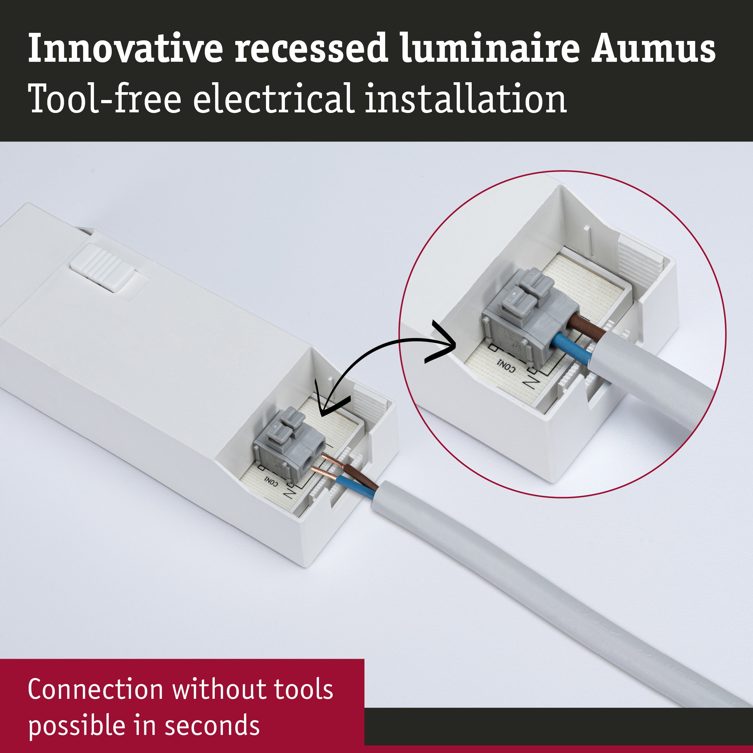 Innovative white recessed luminaire Aumus with tool-free electrical installation for quick connection