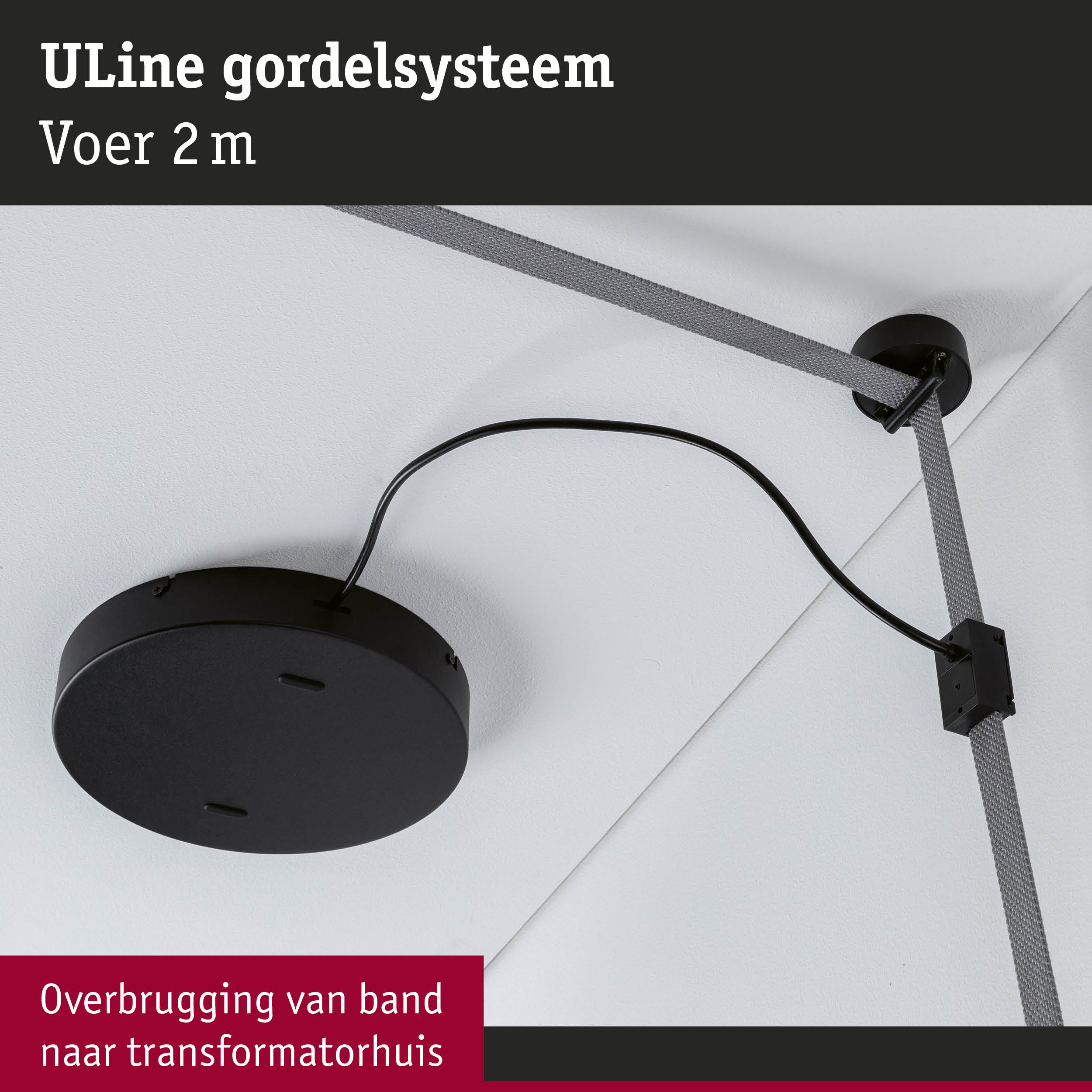 Zwart ULine gordelsysteem met grijze band voor kabeloverbrugging aan het plafond