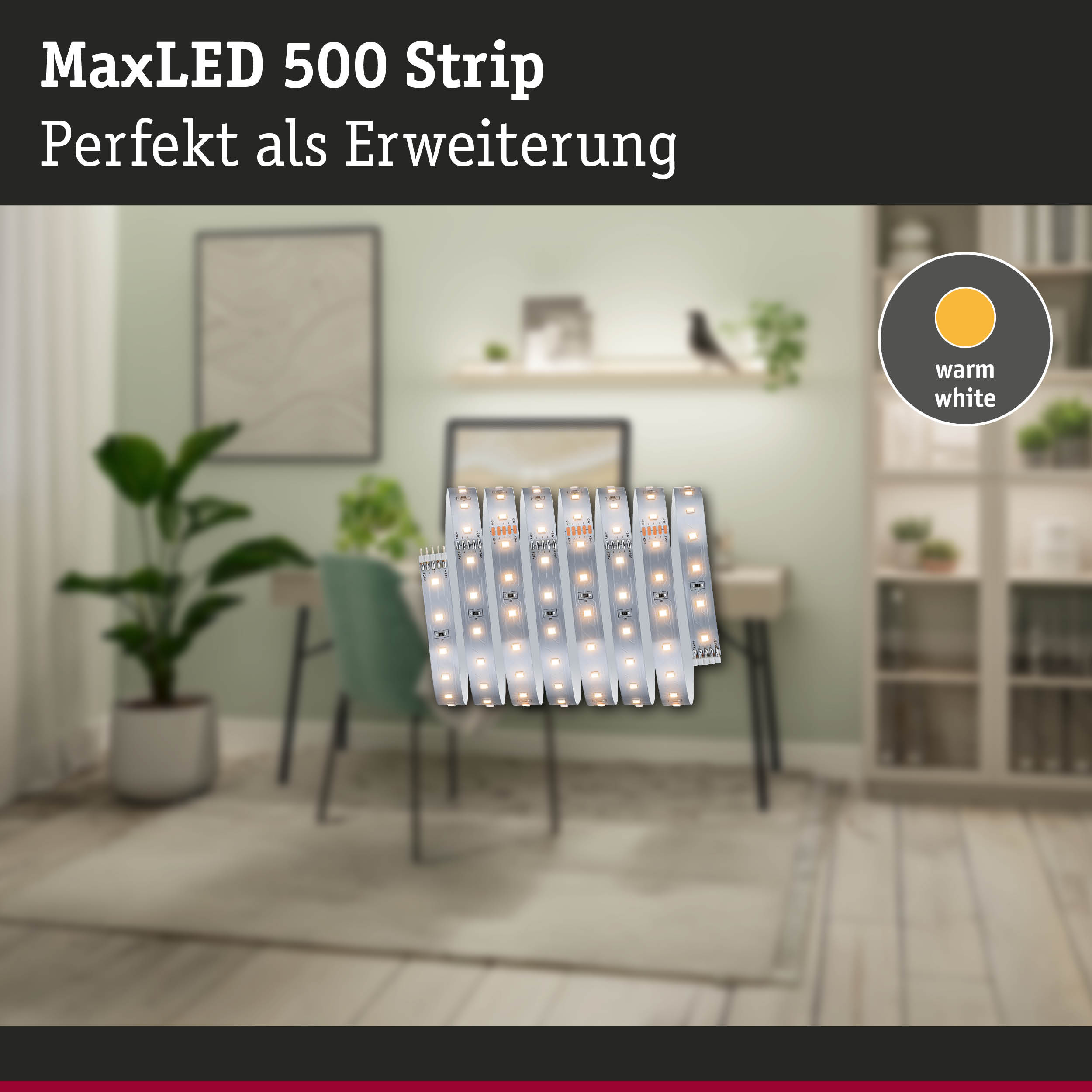 MaxLED 500 Strip LED-Lichtband in warmweiß, ideal als Erweiterung für Wohnraumbeleuchtung