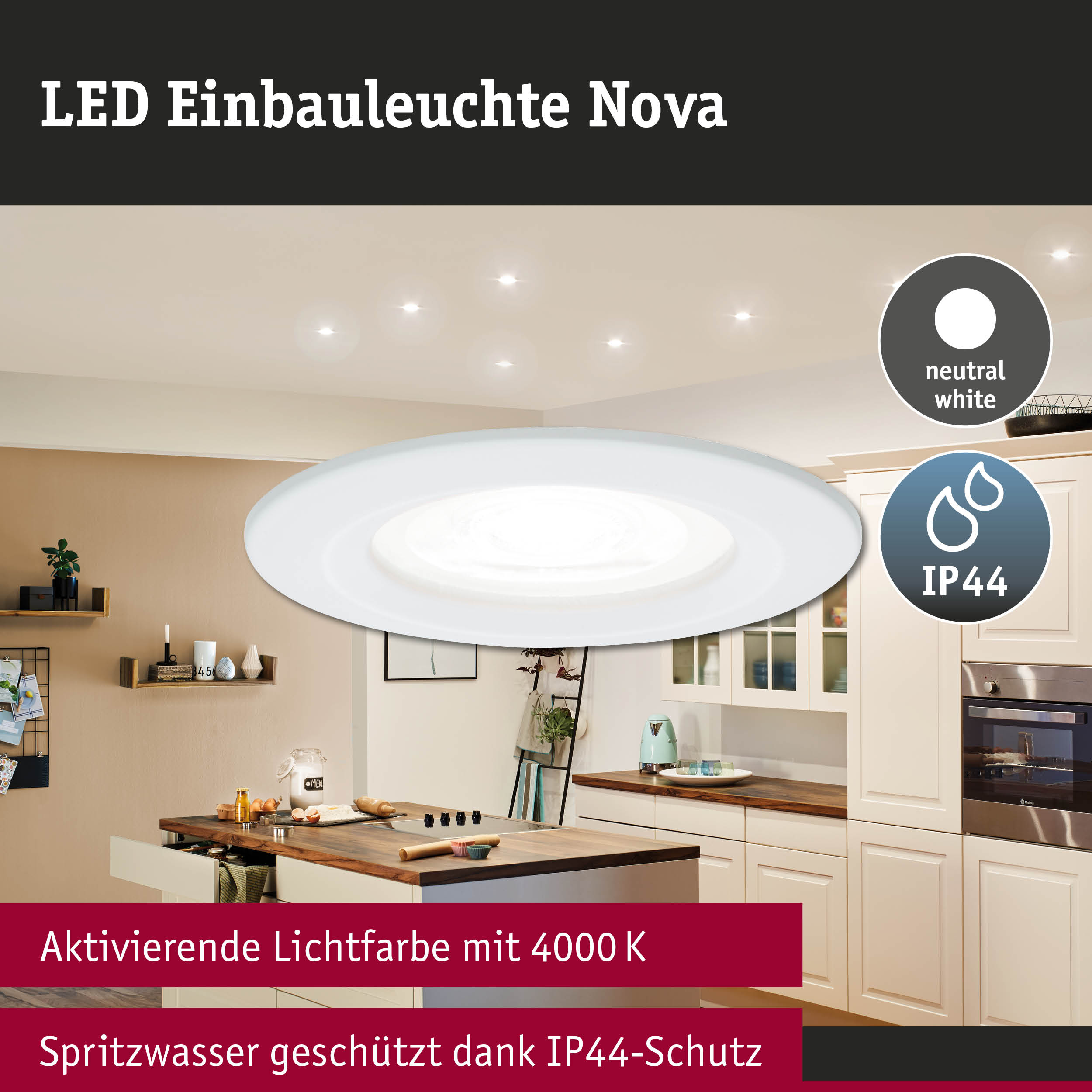 LED Einbauleuchte Nova in Weiß mit neutralweißem Licht und IP44 Schutz für Feuchträume