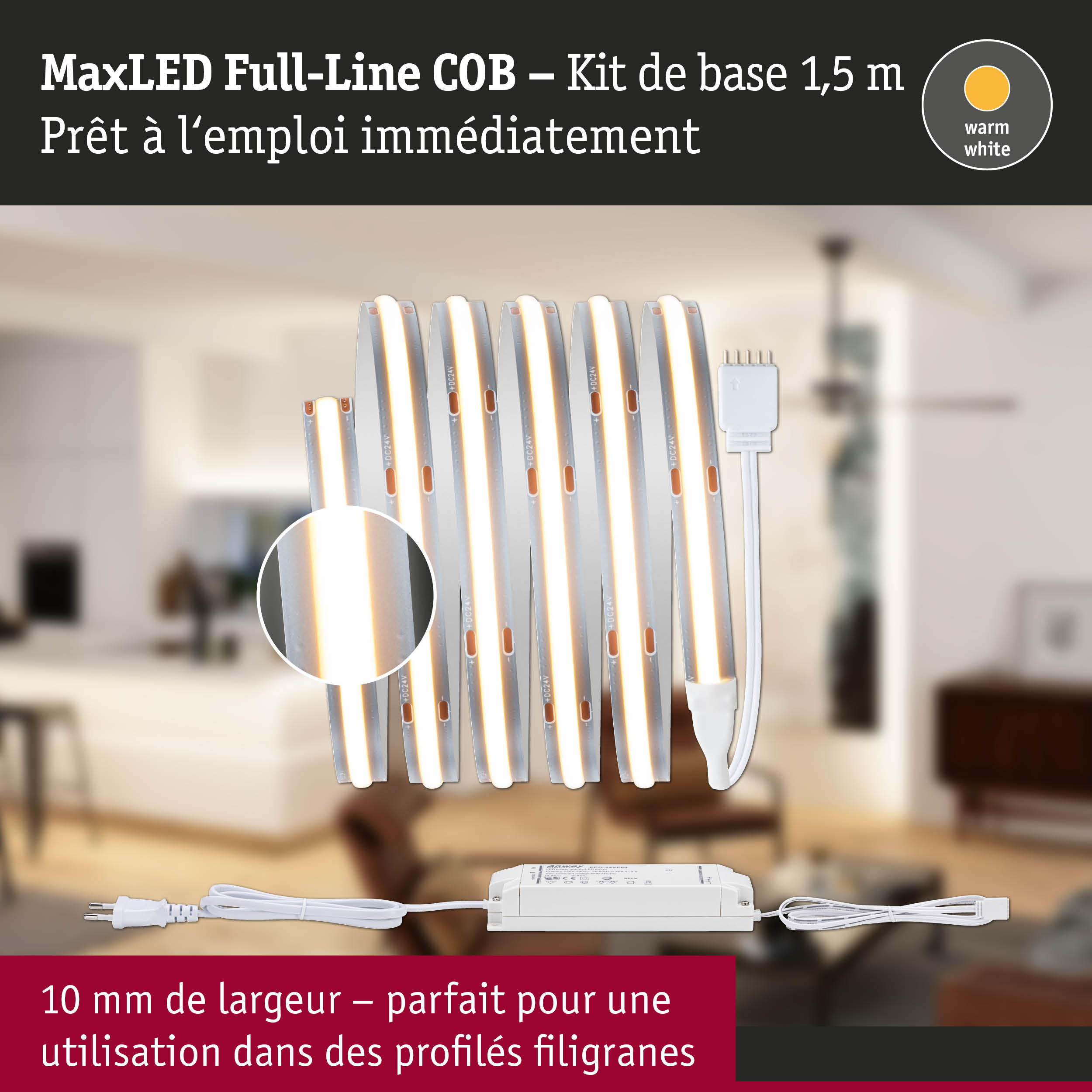 Kit MaxLED Full-Line COB 1,5 m avec bande LED blanc chaud et alimentation pour éclairage fin et discret