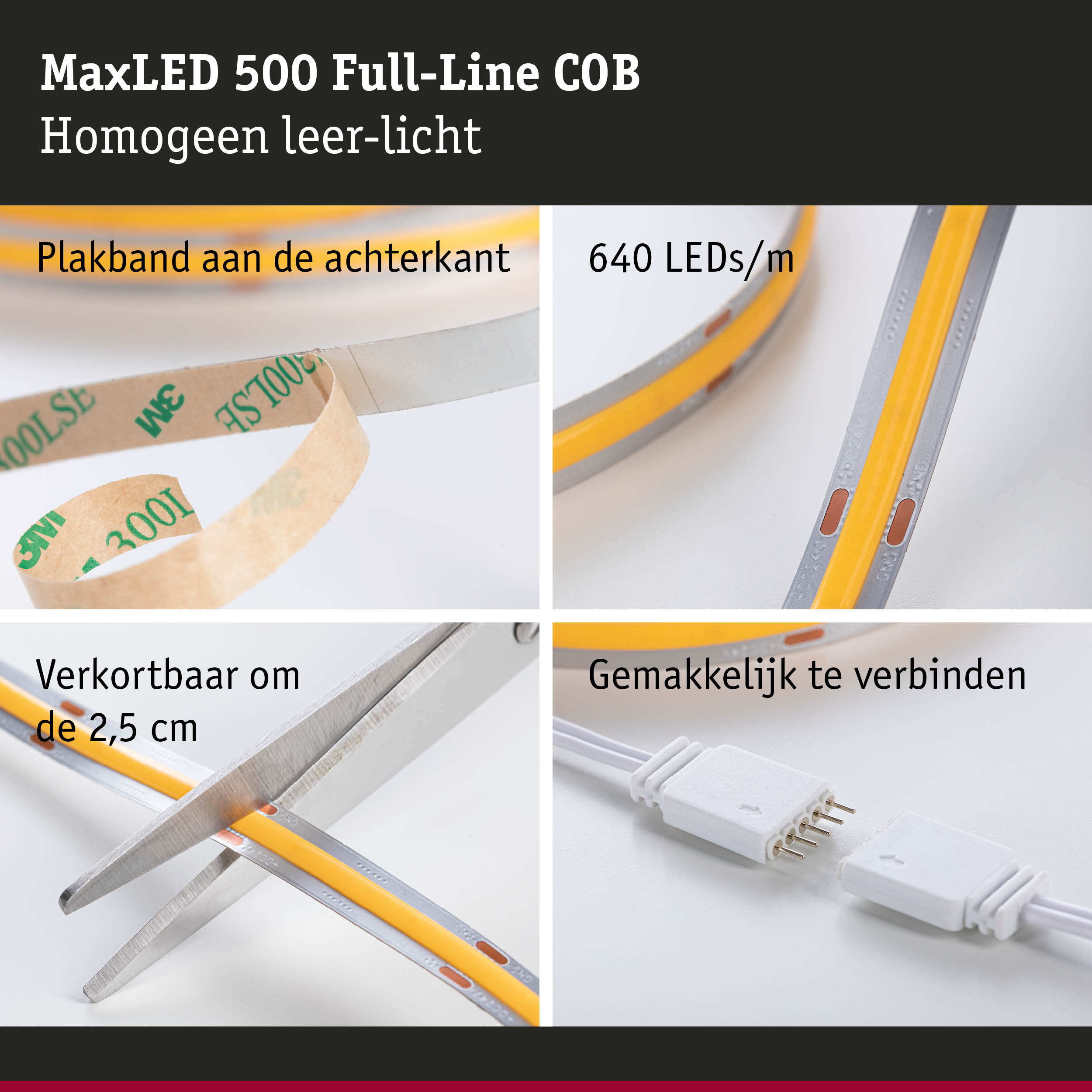 MaxLED 500 COB LED-strip met plakband, 640 LEDs/m, knipbaar en eenvoudig te verbinden